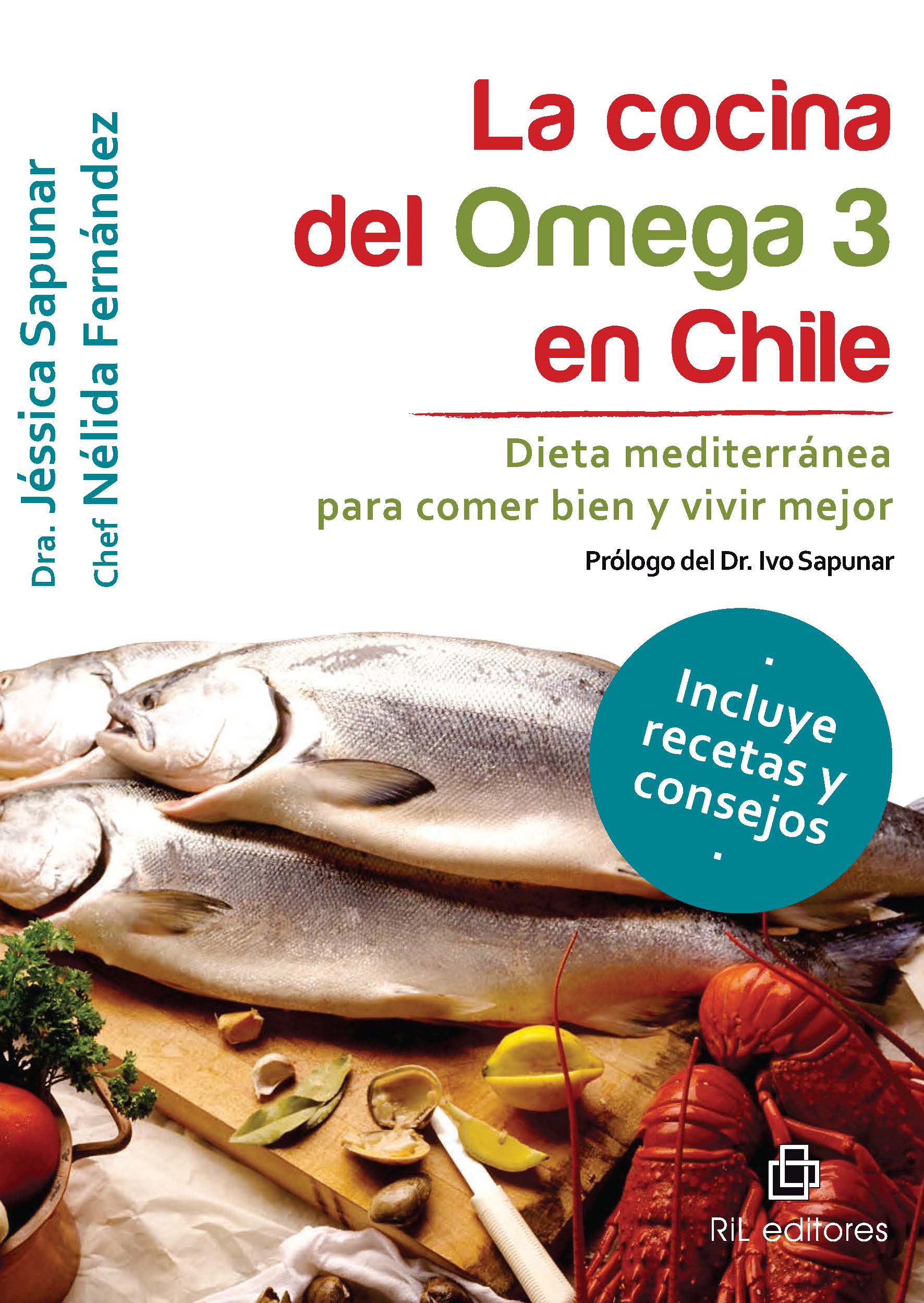 LA COCINA DEL OMEGA 3 EN CHILE. 