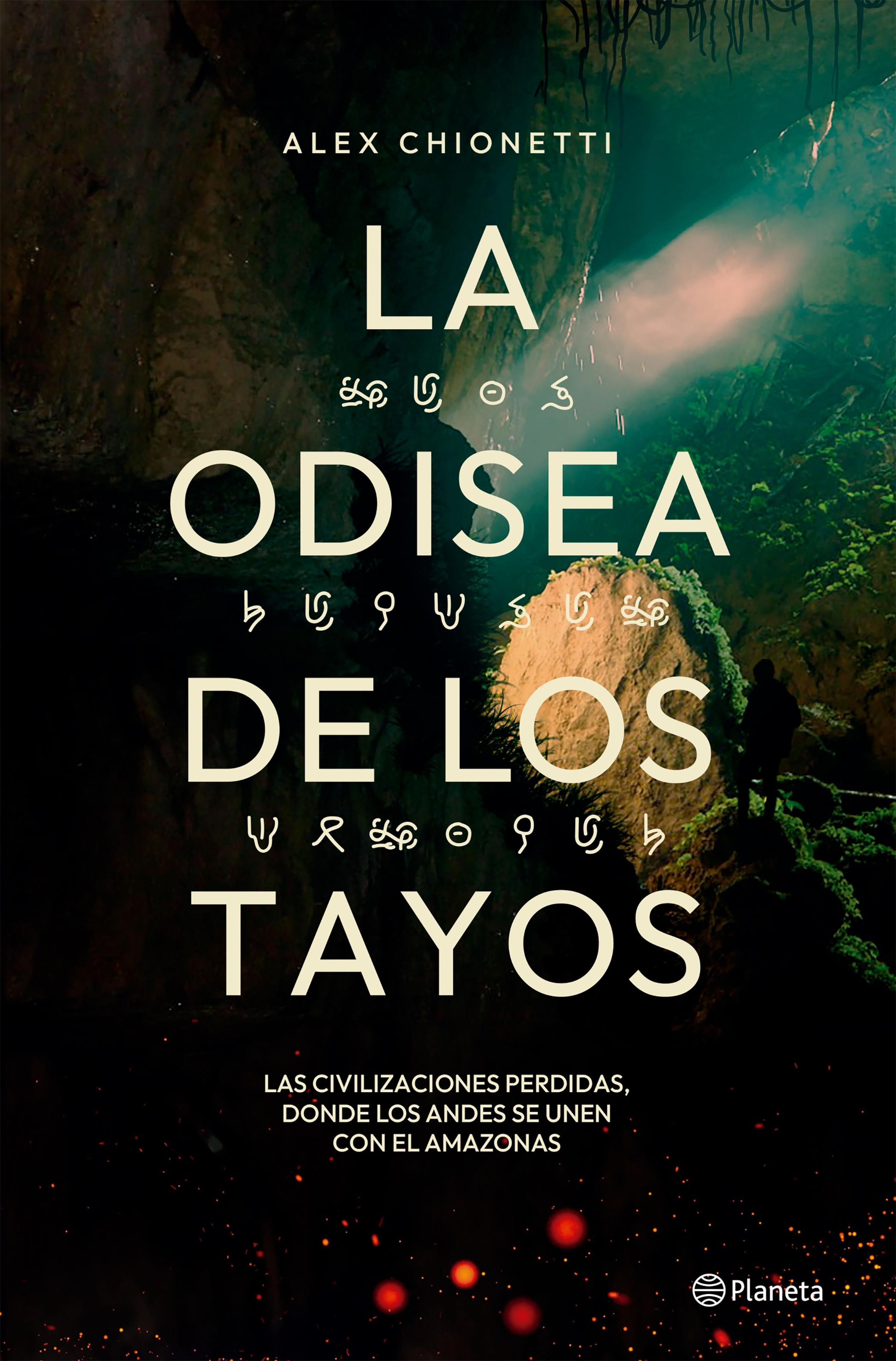 LA ODISEA DE LOS TAYOS