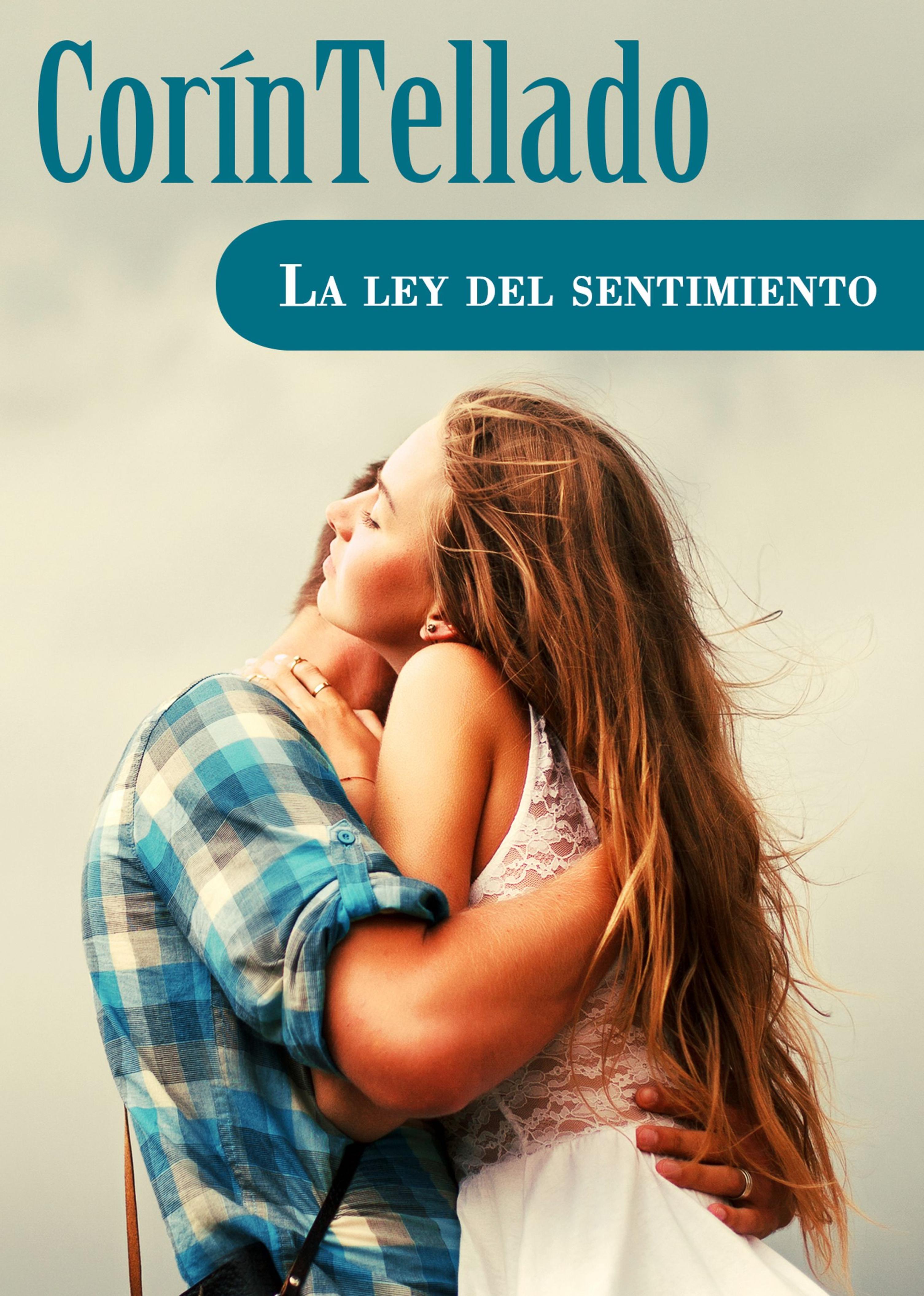 LA LEY DEL SENTIMIENTO
