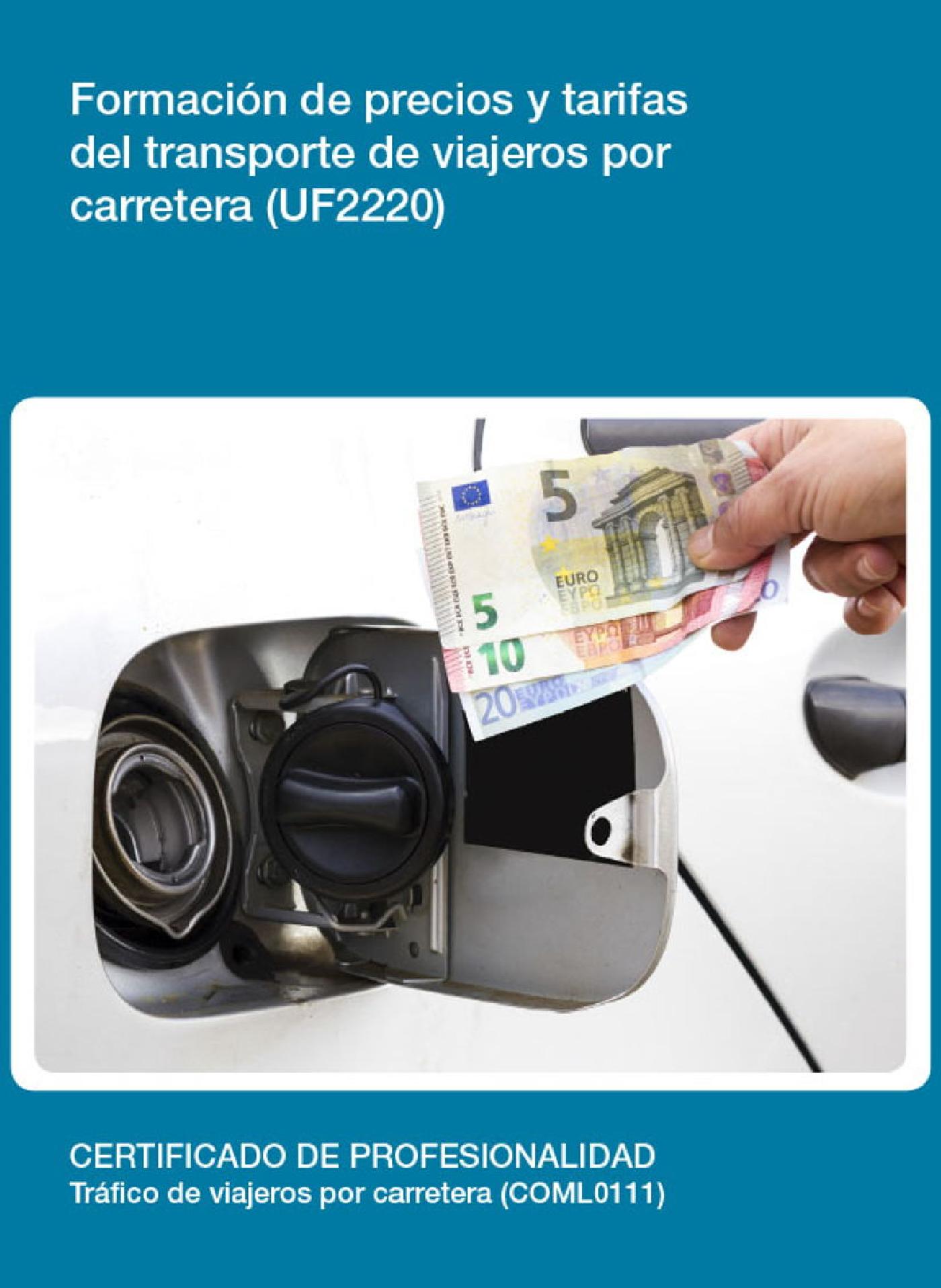 UF2220 - FORMACIÓN DE PRECIOS Y TARIFAS DEL TRANSPORTE DE VIAJEROS POR CARRETERA