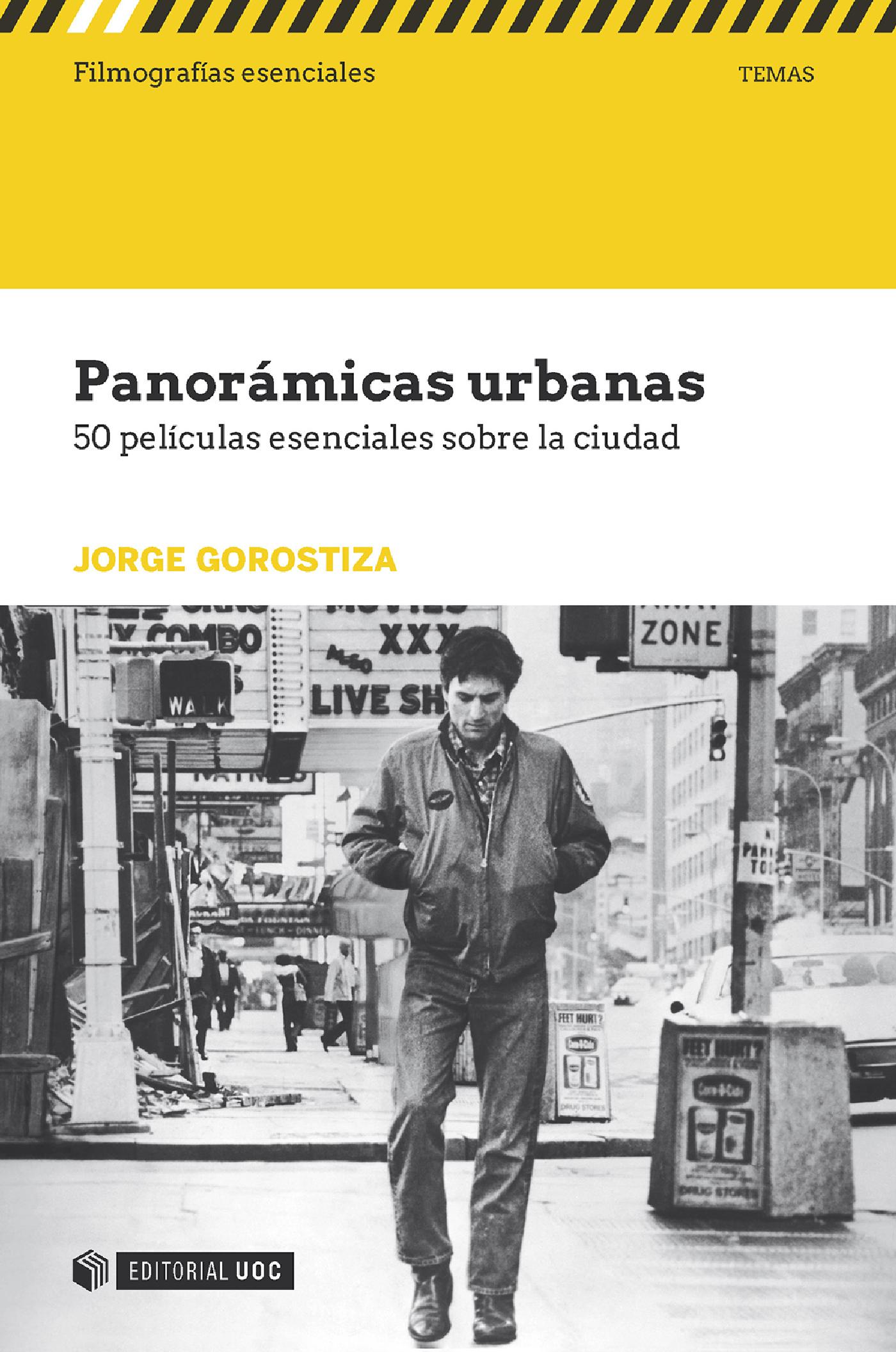 Panorámicas Urbanas. 50 Películas Esenciales Sobre la Ciudad
