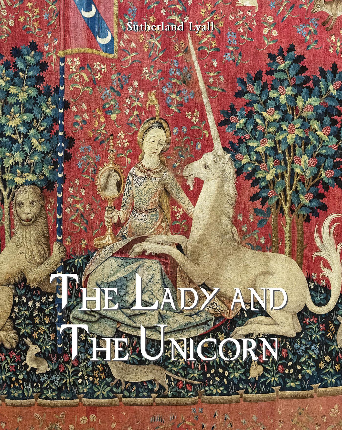 THE LADY AND THE UNICORN
