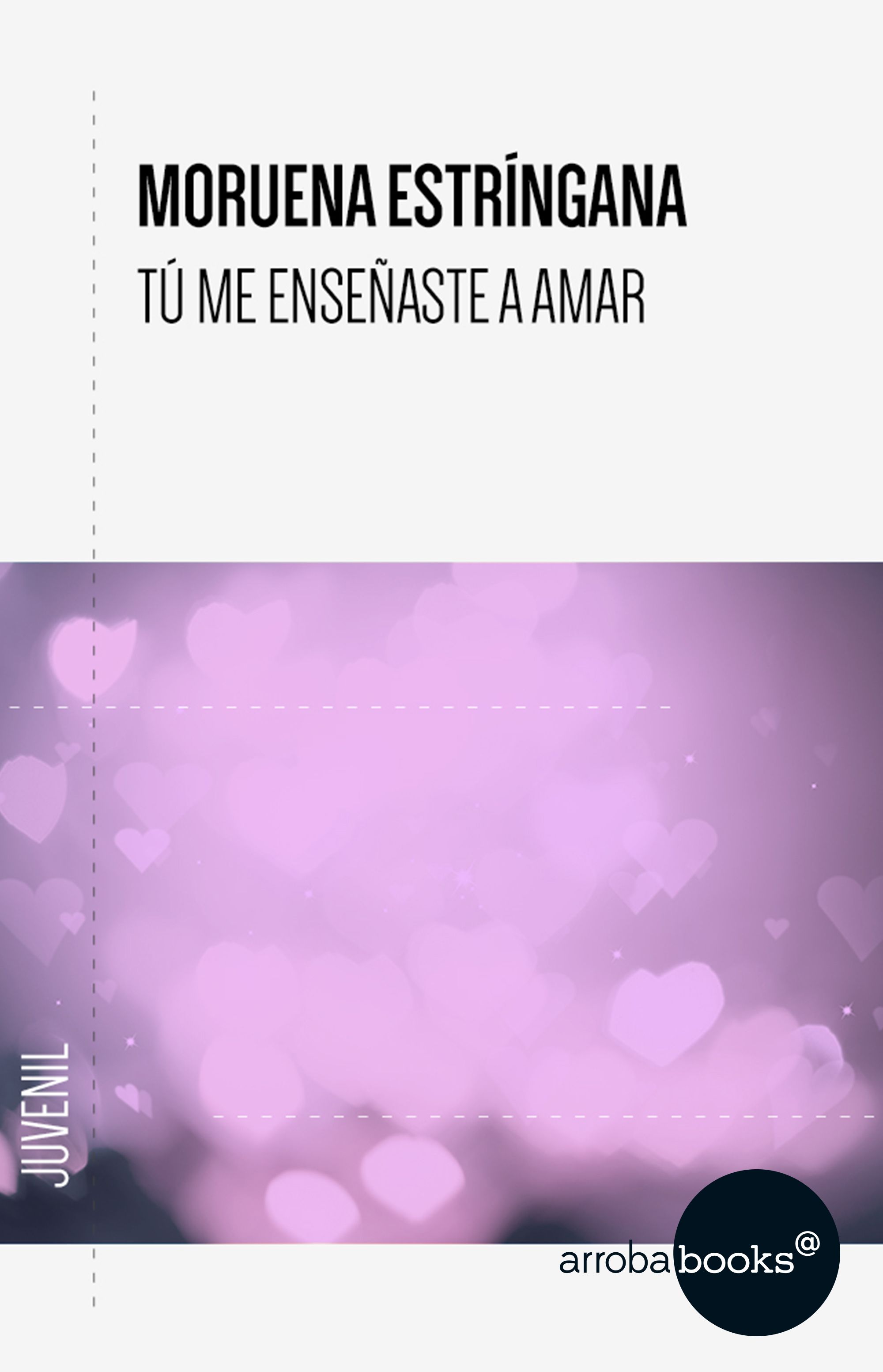 TÚ ME ENSEÑASTE A AMAR