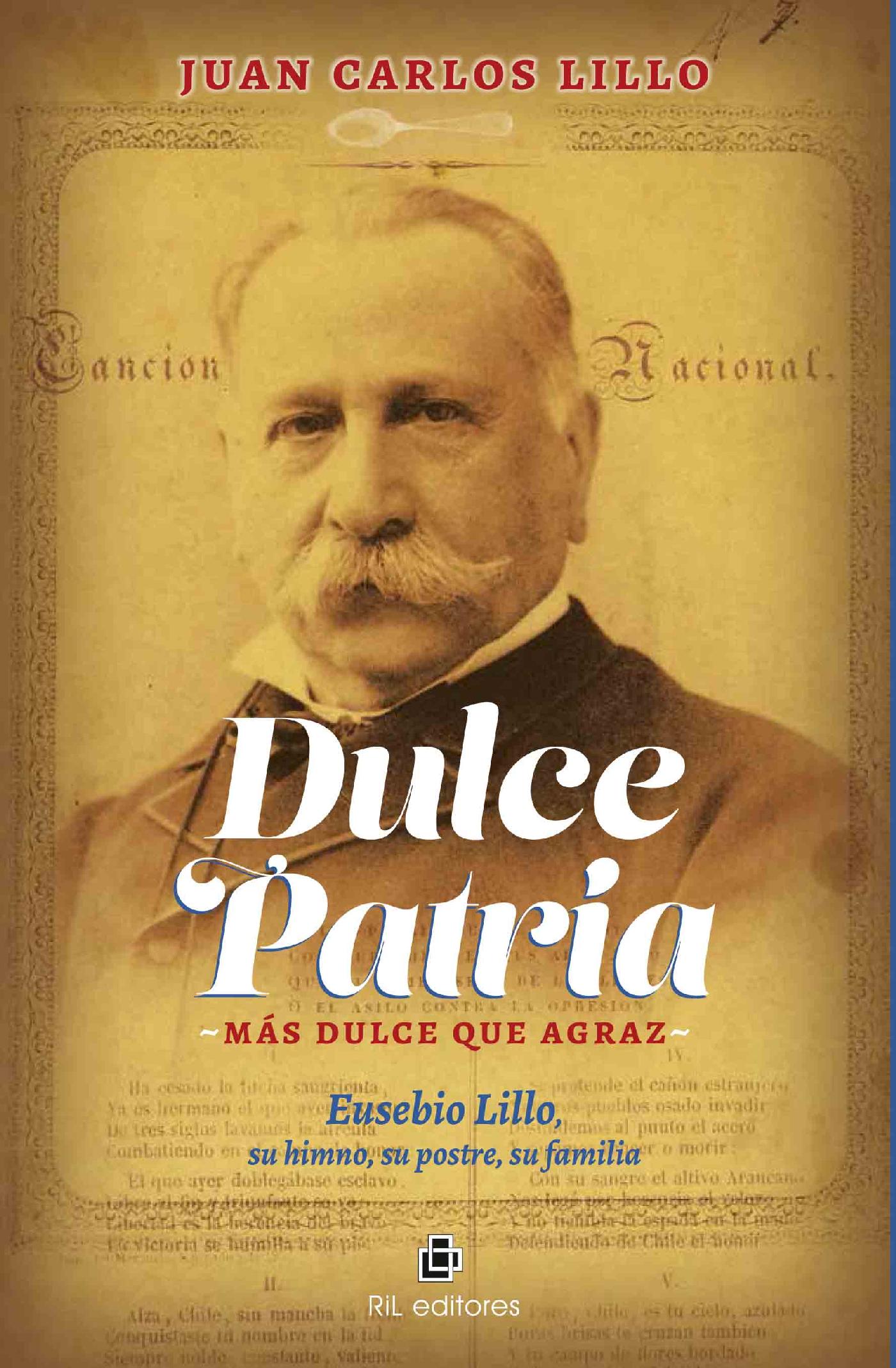 DULCE PATRIA, MÁS DULCE QUE AGRAZ 