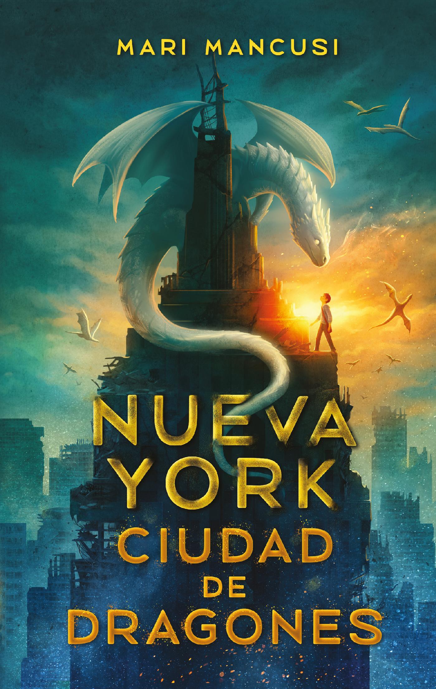 NUEVA YORK: CIUDAD DE DRAGONES
