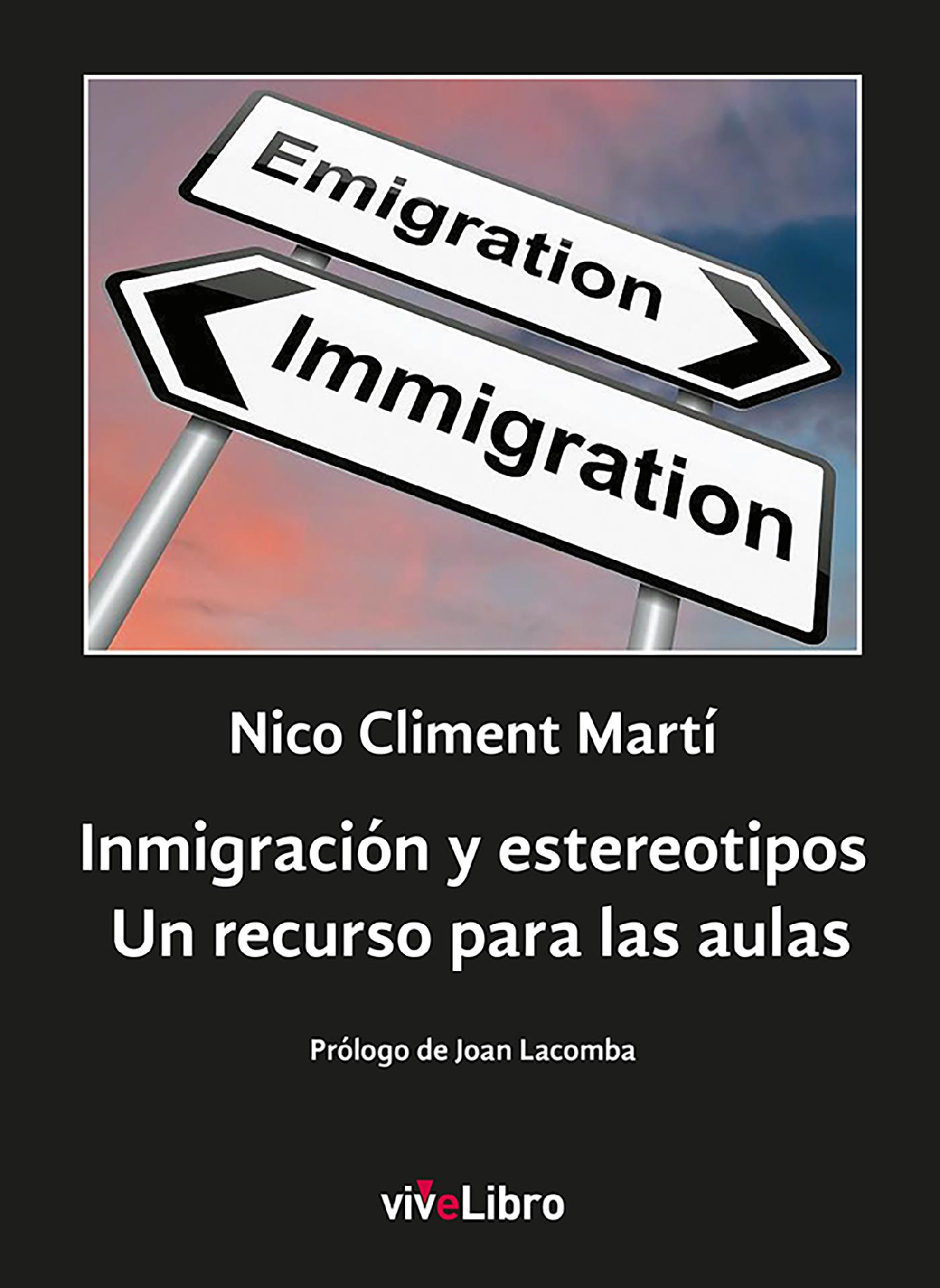 INMIGRACIÓN Y ESTEREOTIPOS