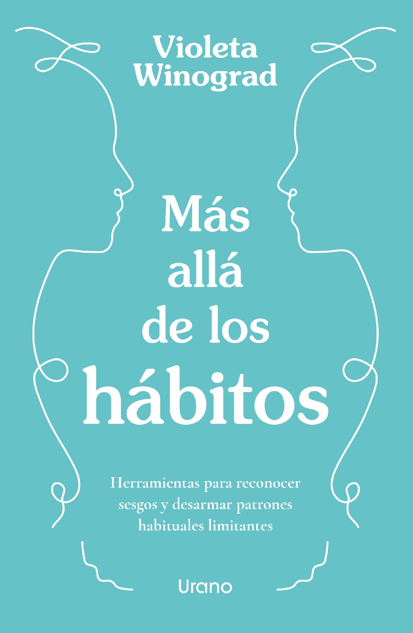 MÁS ALLÁ DE LOS HÁBITOS 