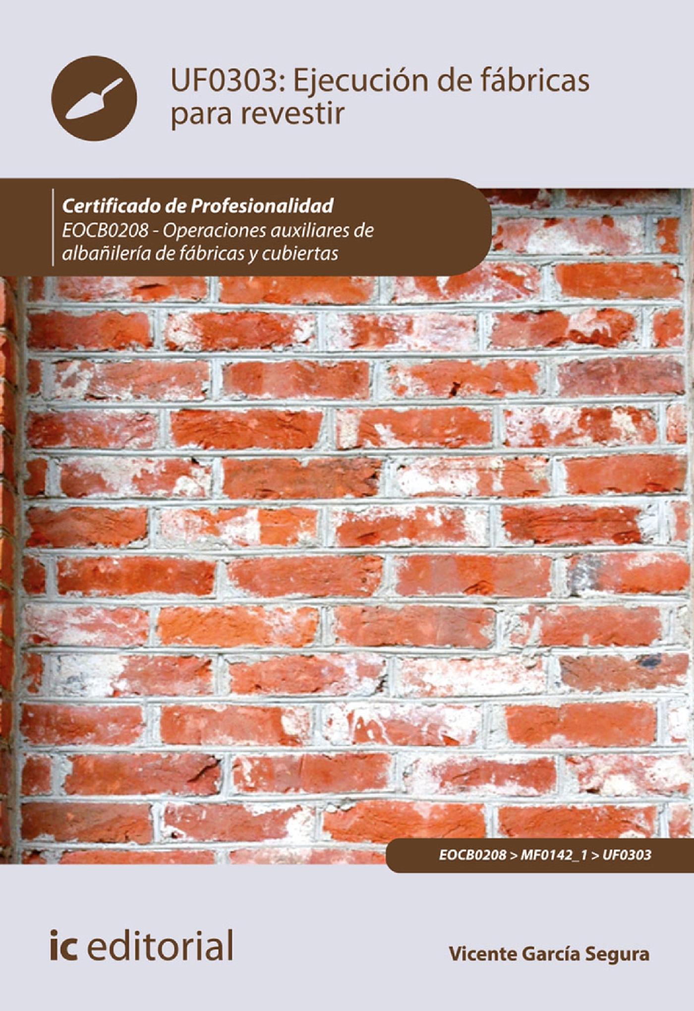 EJECUCIÓN DE FÁBRICAS PARA REVESTIR. EOCB0208