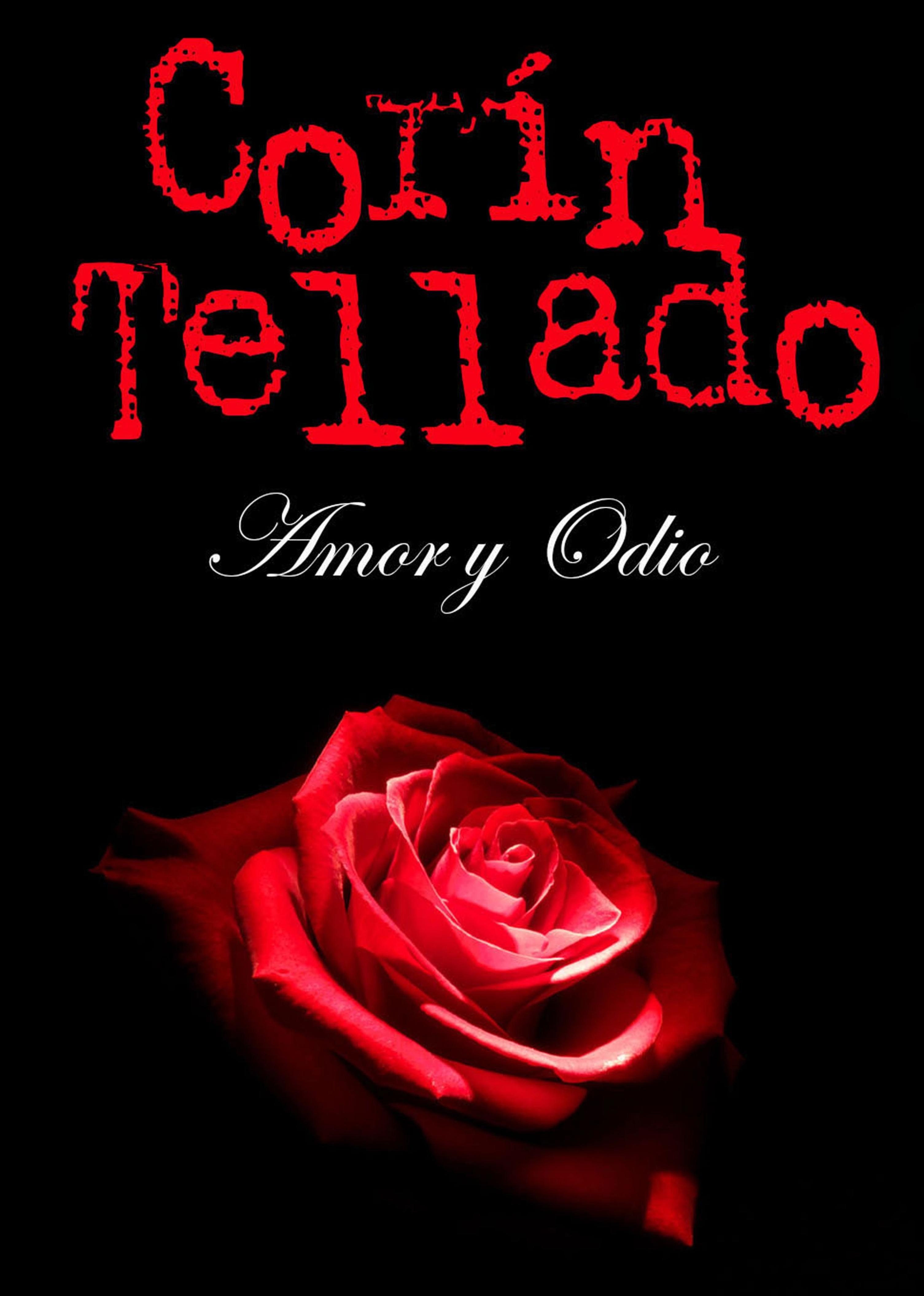 AMOR Y ODIO