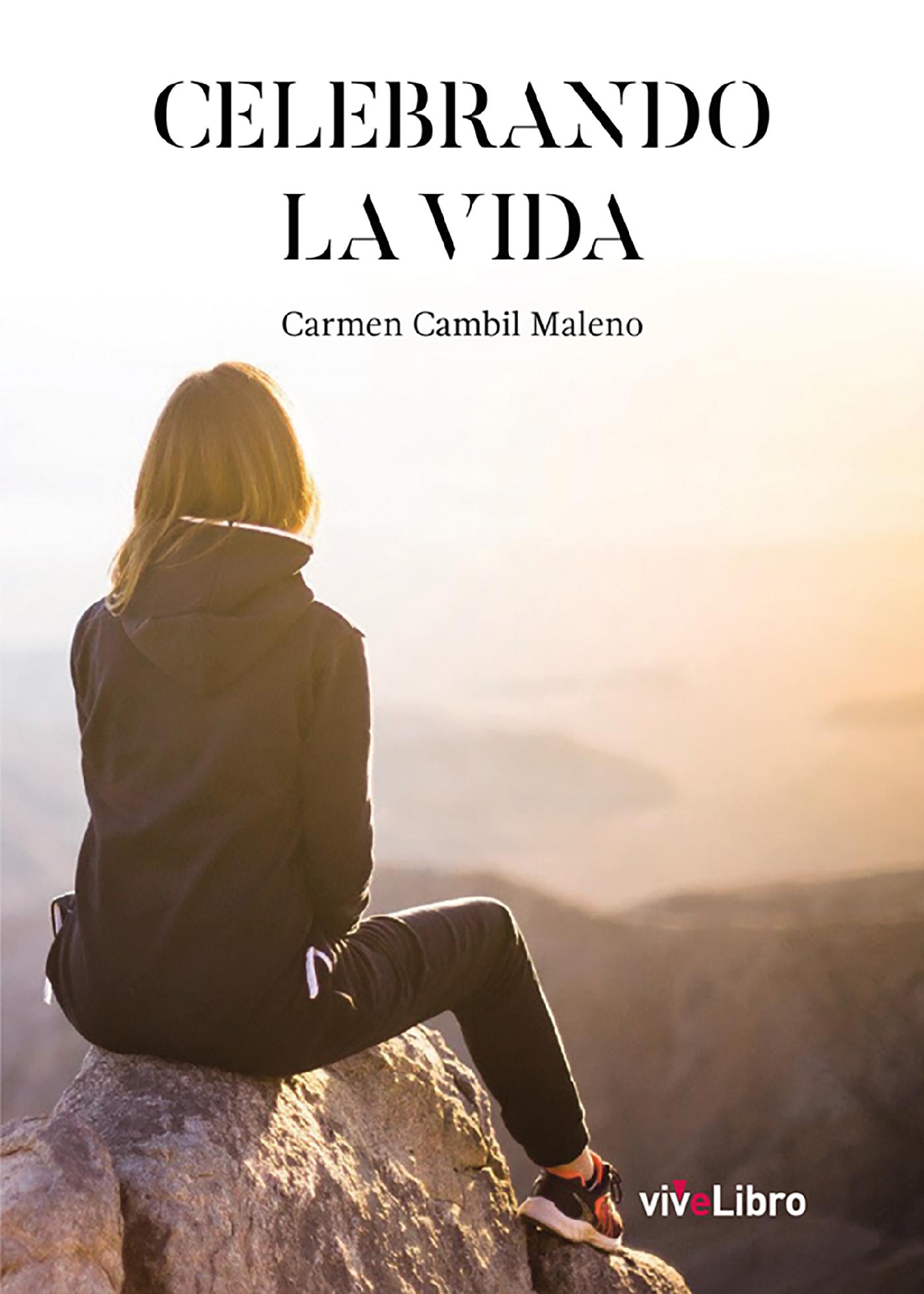 CELEBRANDO LA VIDA