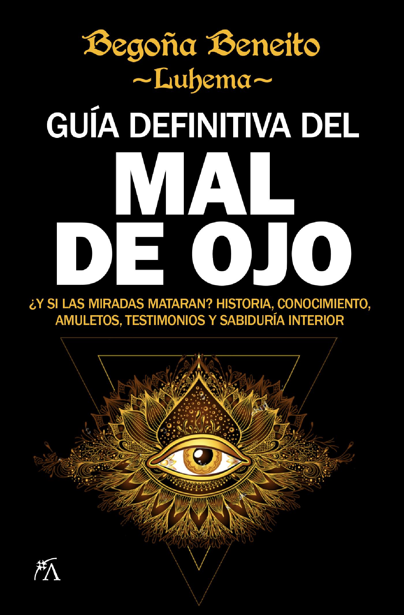 Guía Definitiva del Mal de Ojo