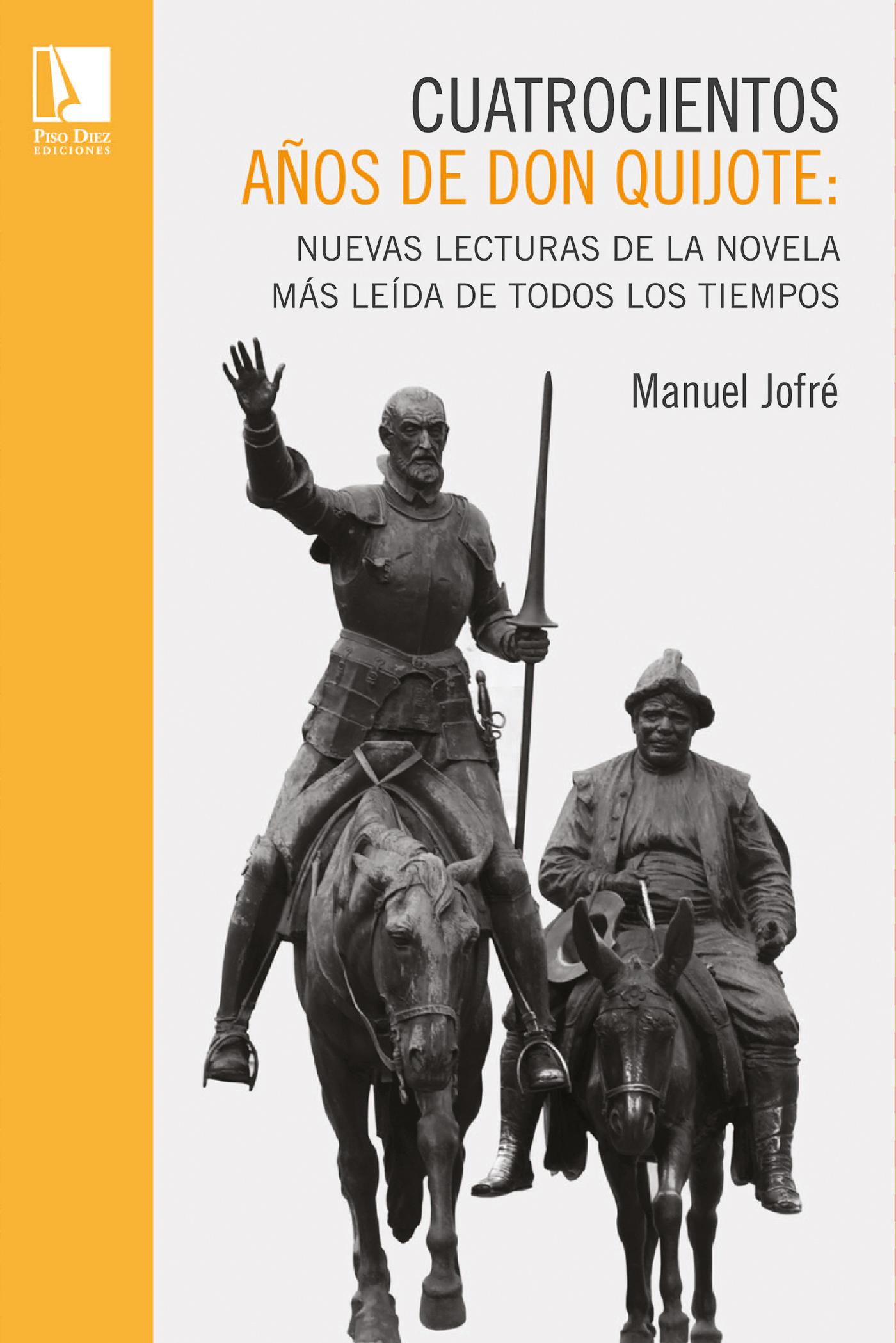 CUATROCIENTOS AÑOS DE DON QUIJOTE