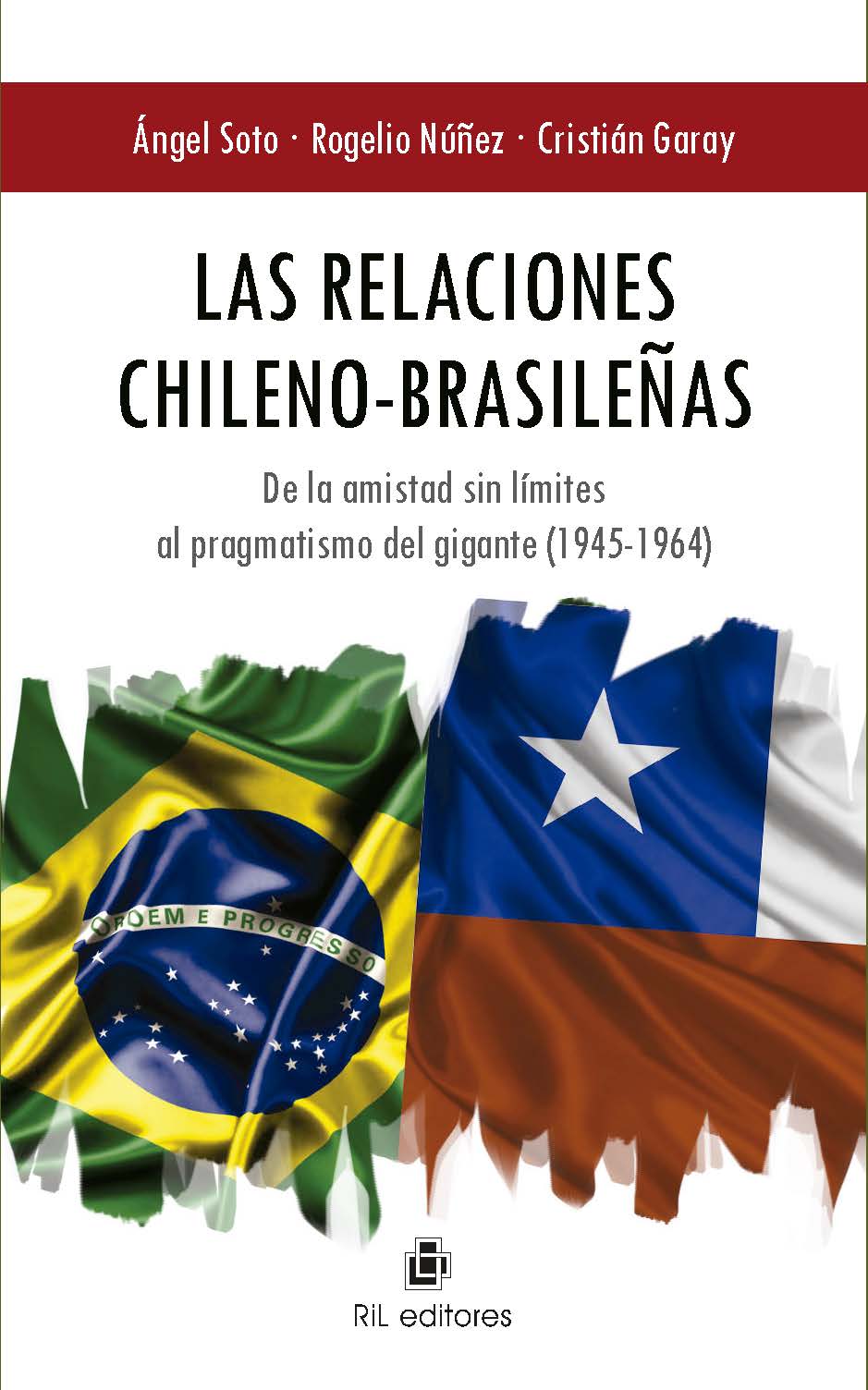 LAS RELACIONES CHILENO-BRASILEÑAS