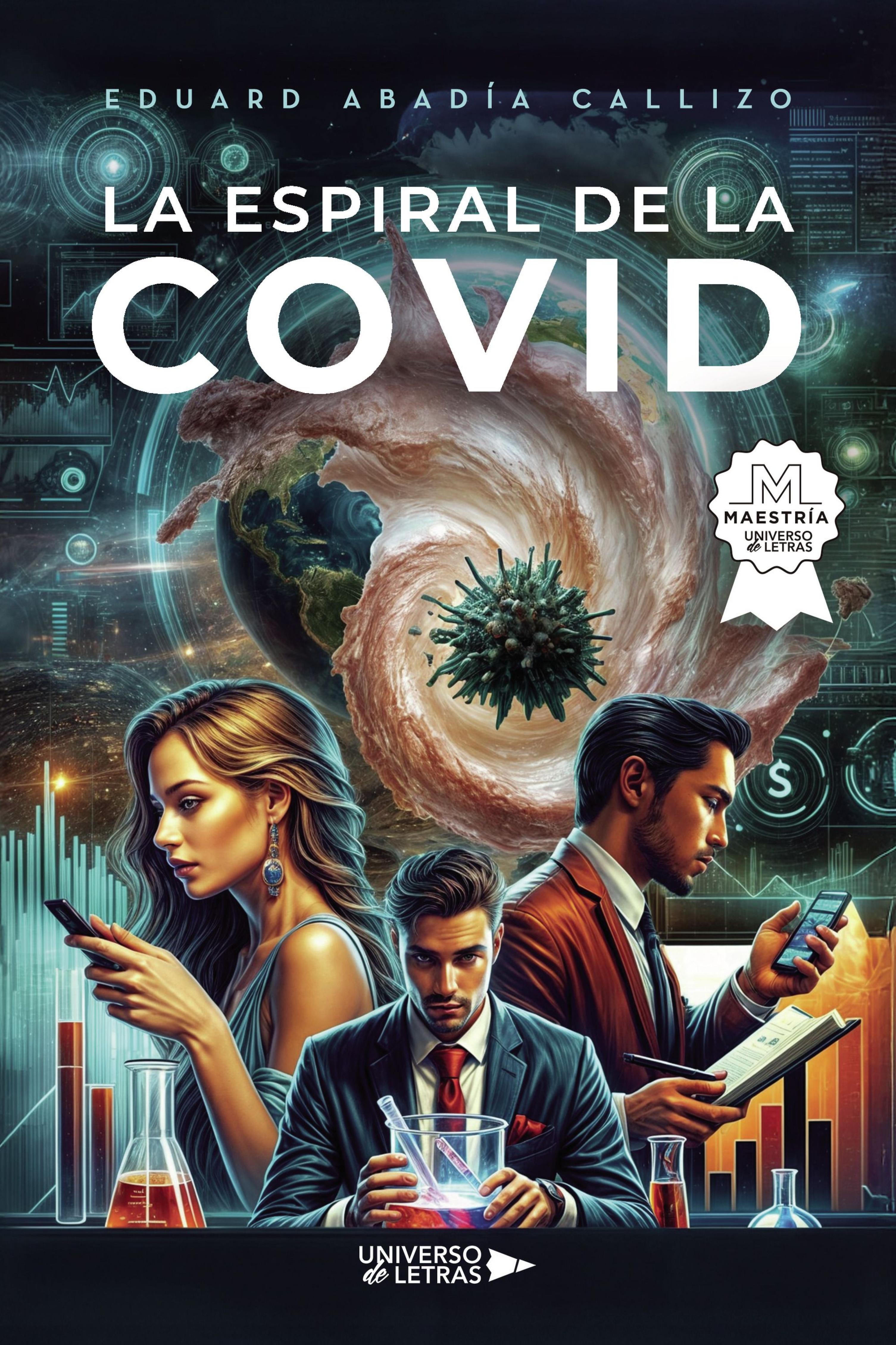 LA ESPIRAL DE LA COVID