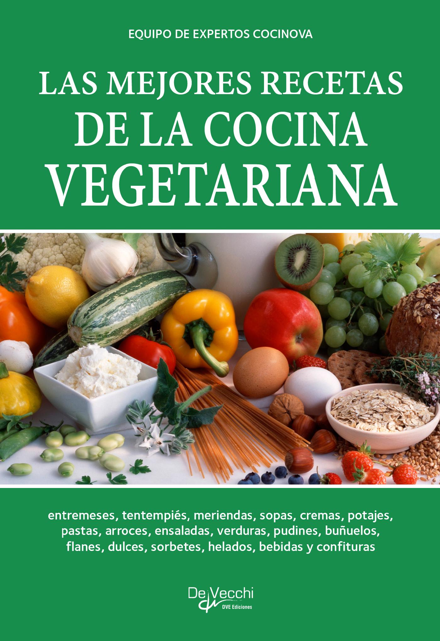 LAS MEJORES RECETAS DE LA COCINA VEGETARIANA