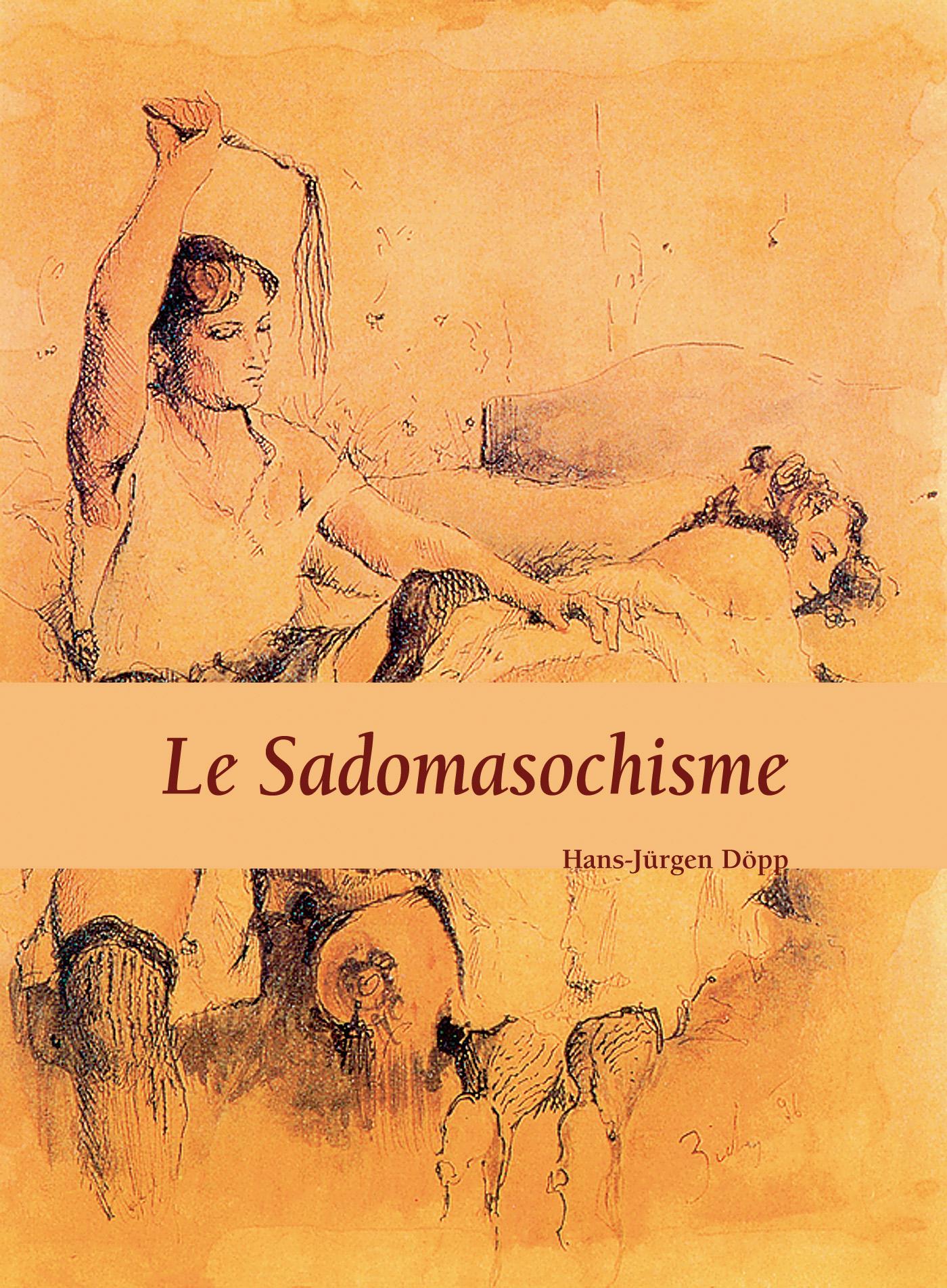 LE SADOMASOCHISME