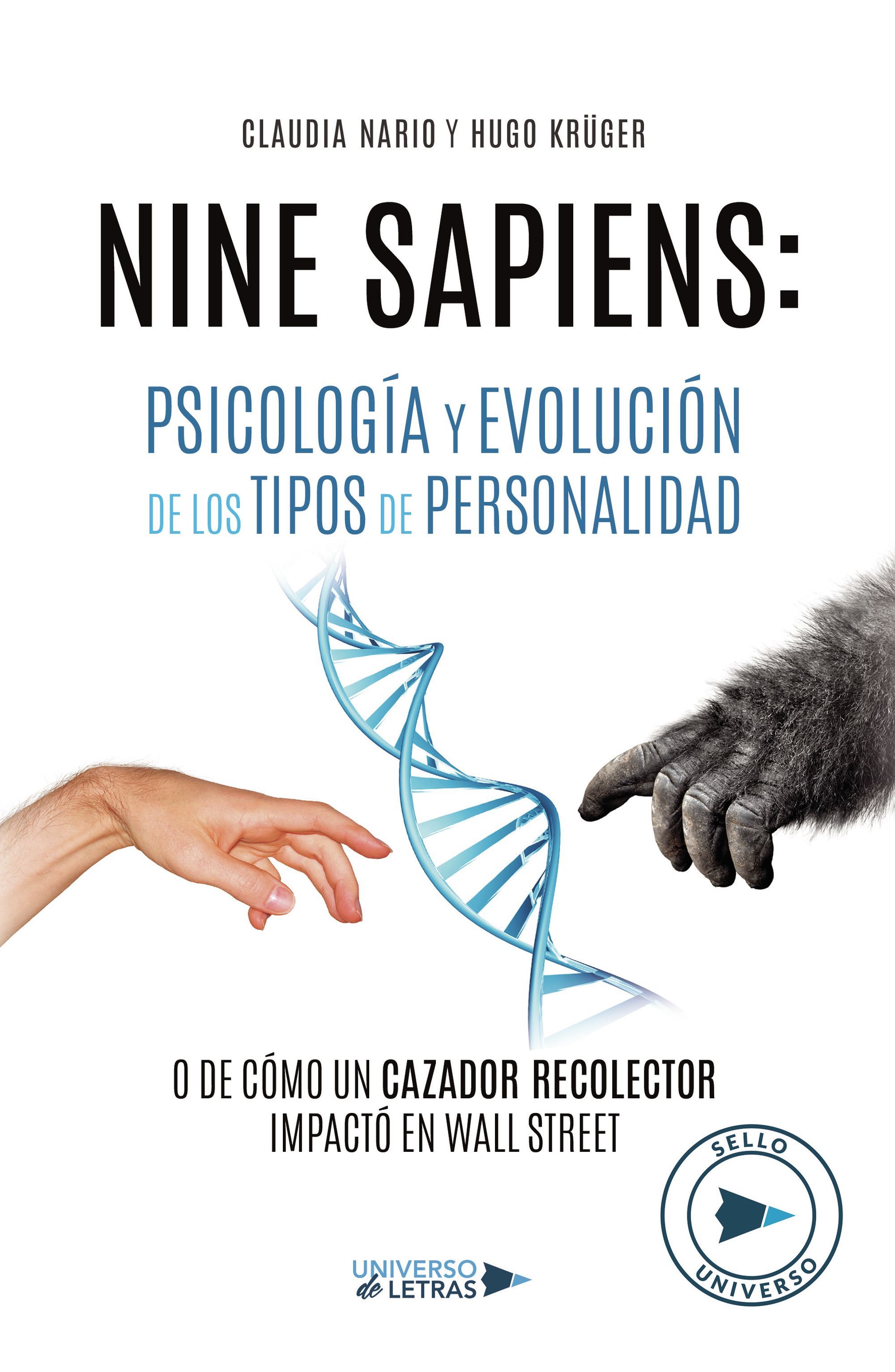 NINE SAPIENS: PSICOLOGÍA Y EVOLUCIÓN DE LOS TIPOS DE PERSONALIDAD