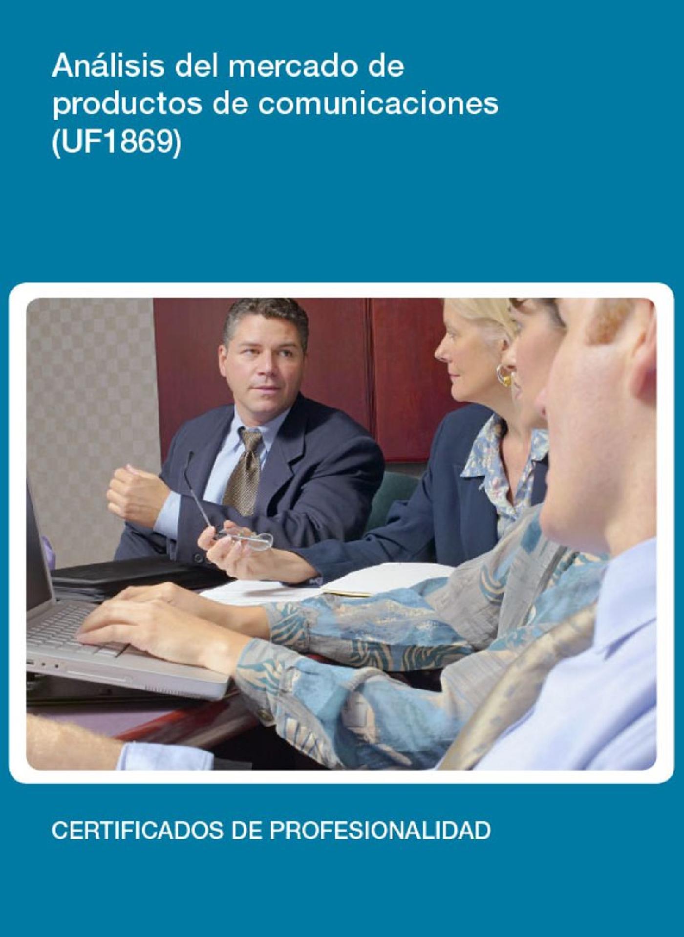UF1869 - ANÁLISIS DEL MERCADO DE PRODUCTOS DE COMUNICACIONES