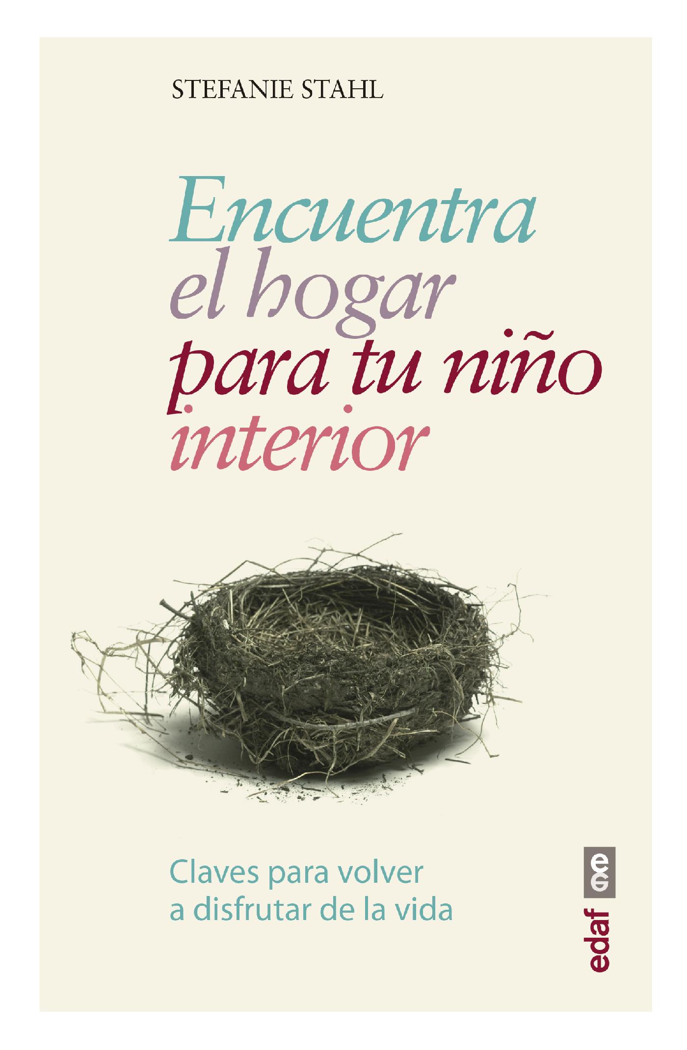 ENCUENTRA EL HOGAR PARA TU NIÑO INTERIOR