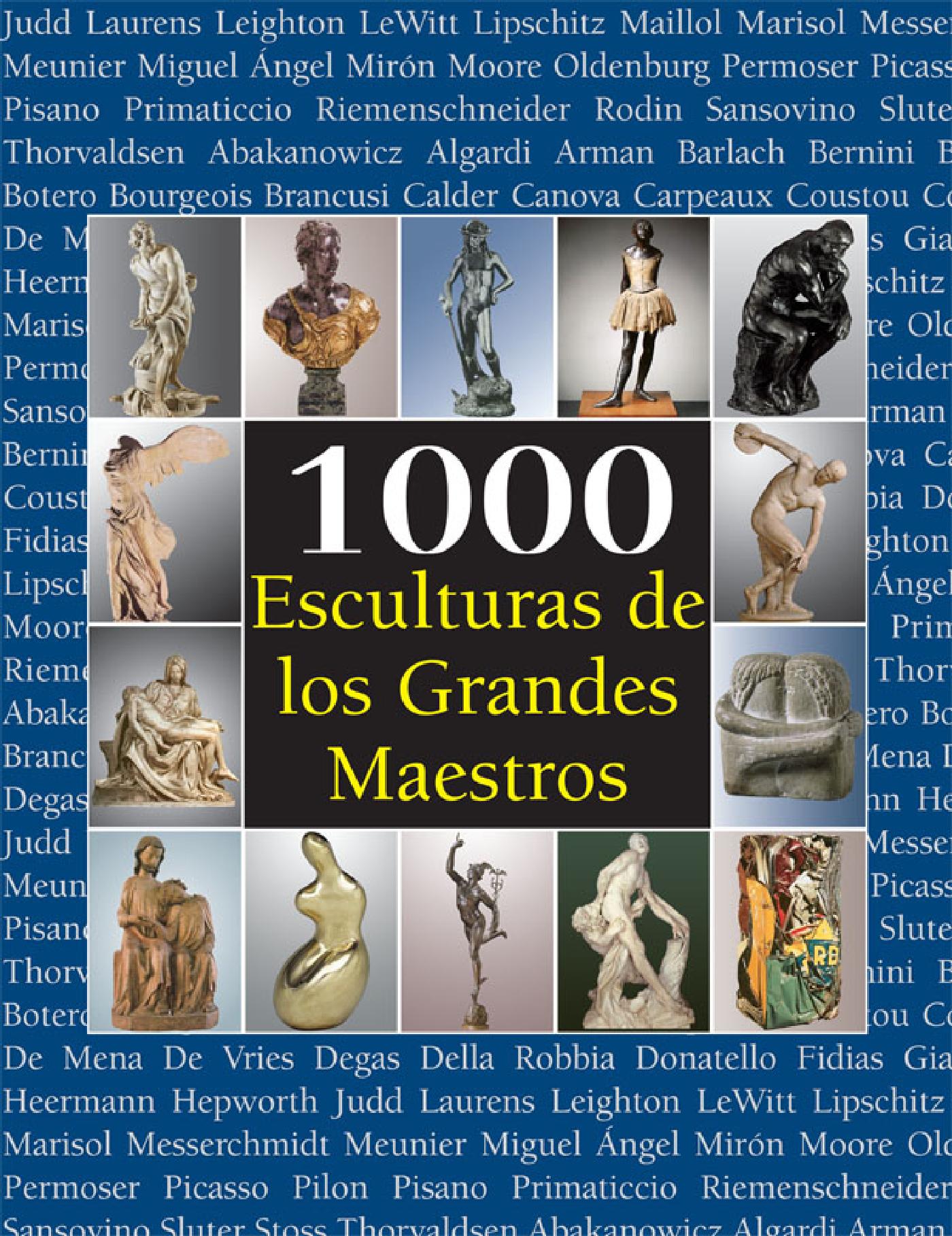 1000 Esculturas de los Grandes Maestros