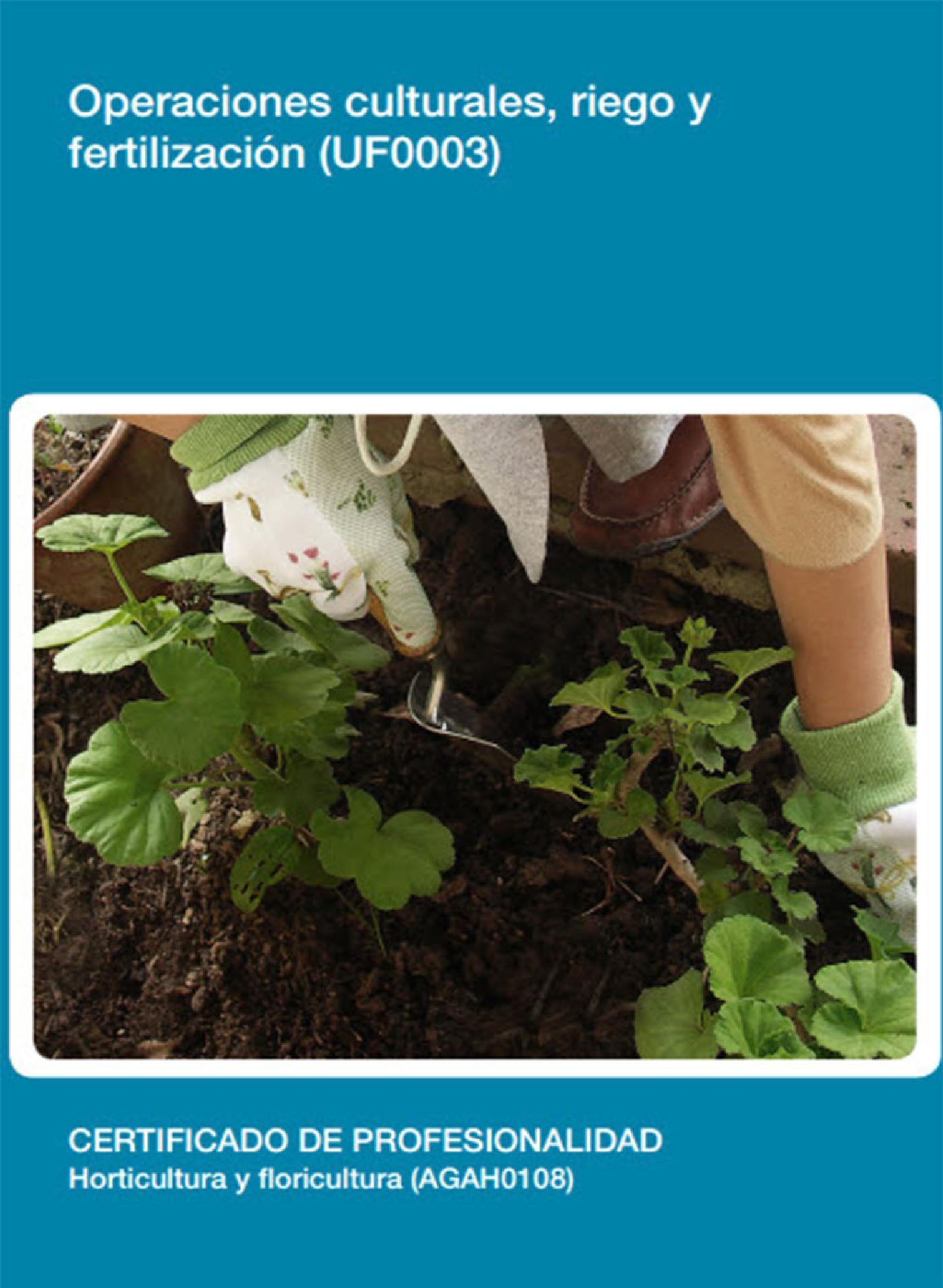 UF0006 - DETERMINACIÓN DEL ESTADO SANITARIO DE LAS PLANTAS, SUELO E INSTALACIONES Y ELECCIÓN DE LOS MÉTODOS DE CONTROL