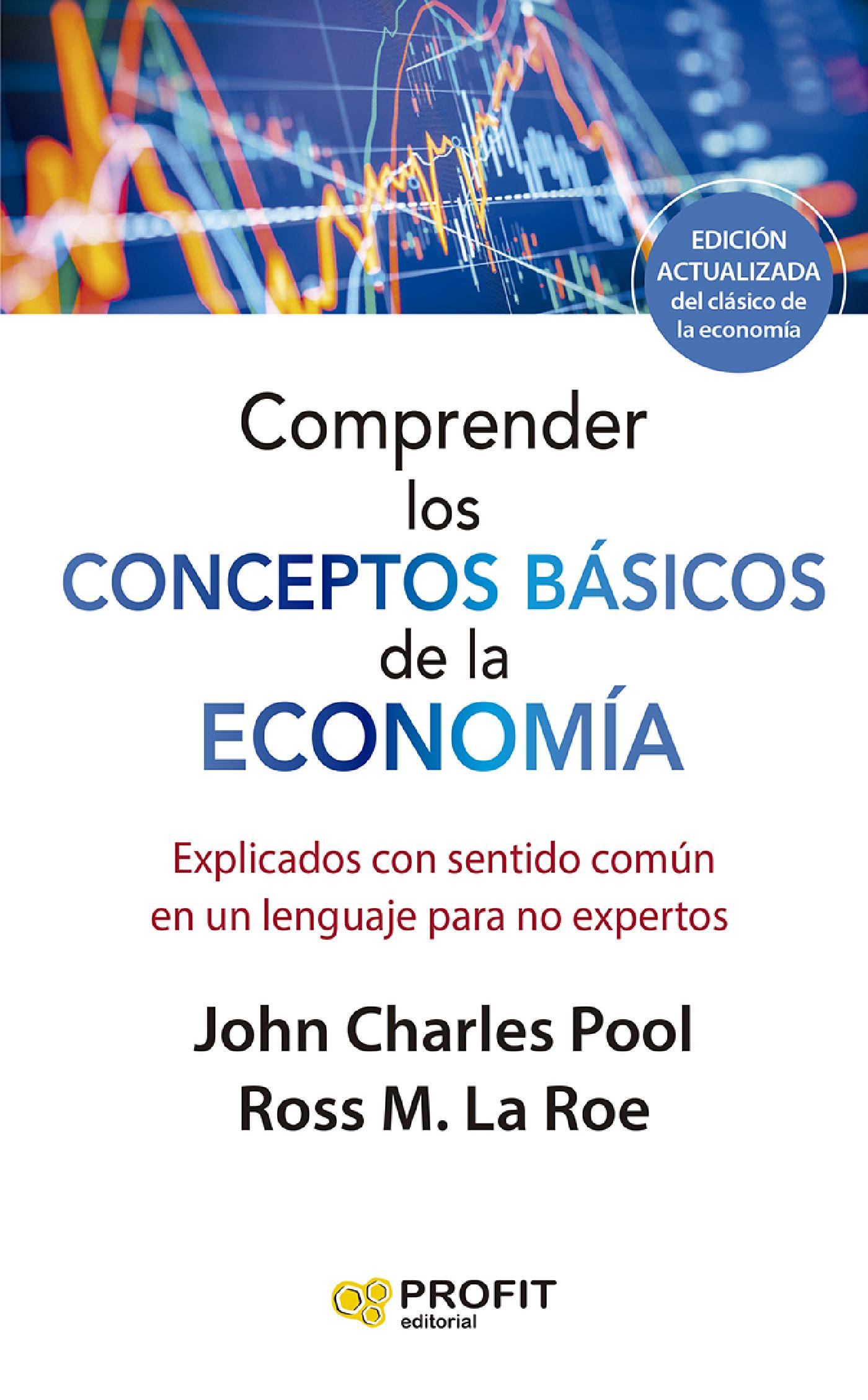 COMPRENDER LOS CONCEPTOS BÁSICOS DE LA ECONOMIA. EBOOK.