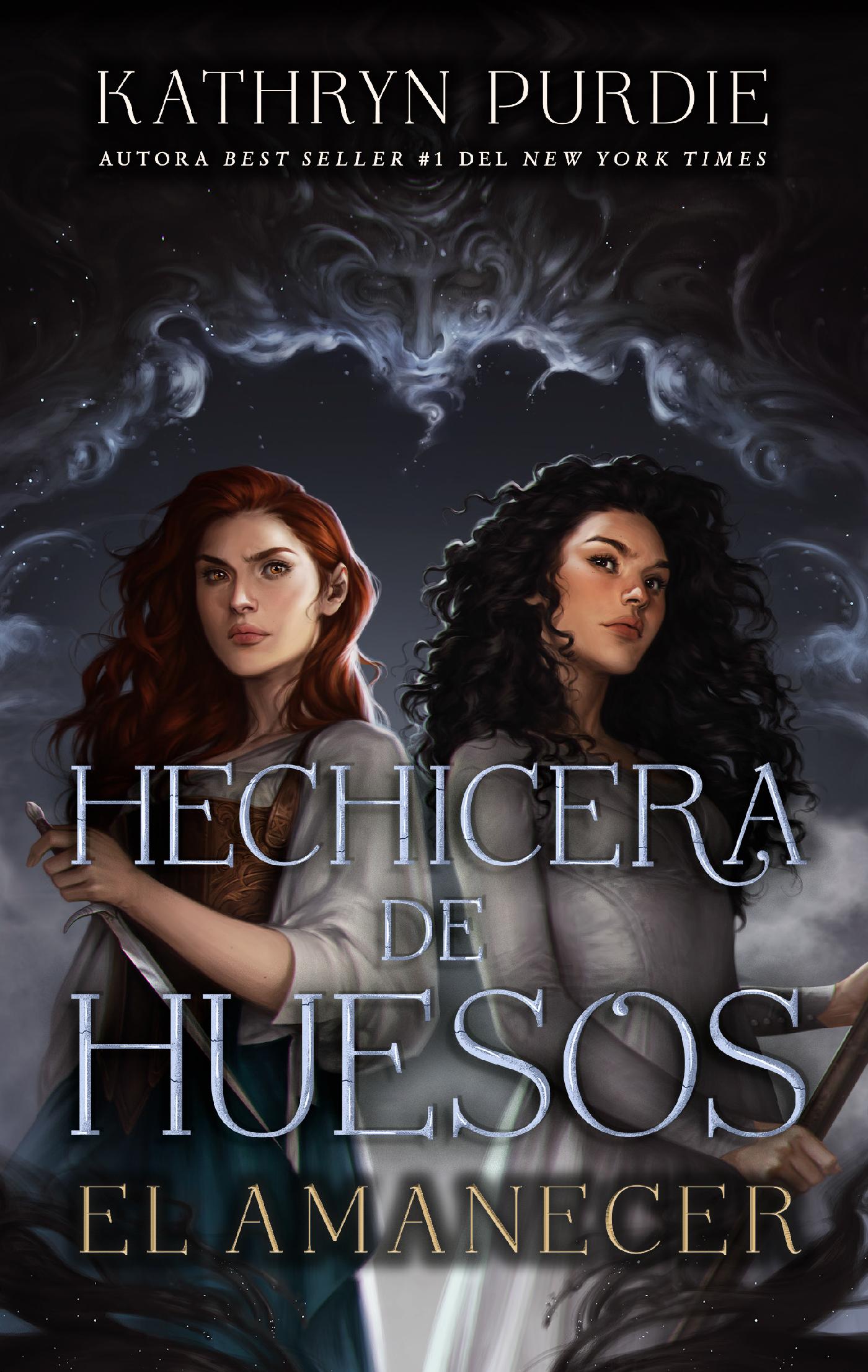 HECHICERA DE HUESOS. EL AMANECER 