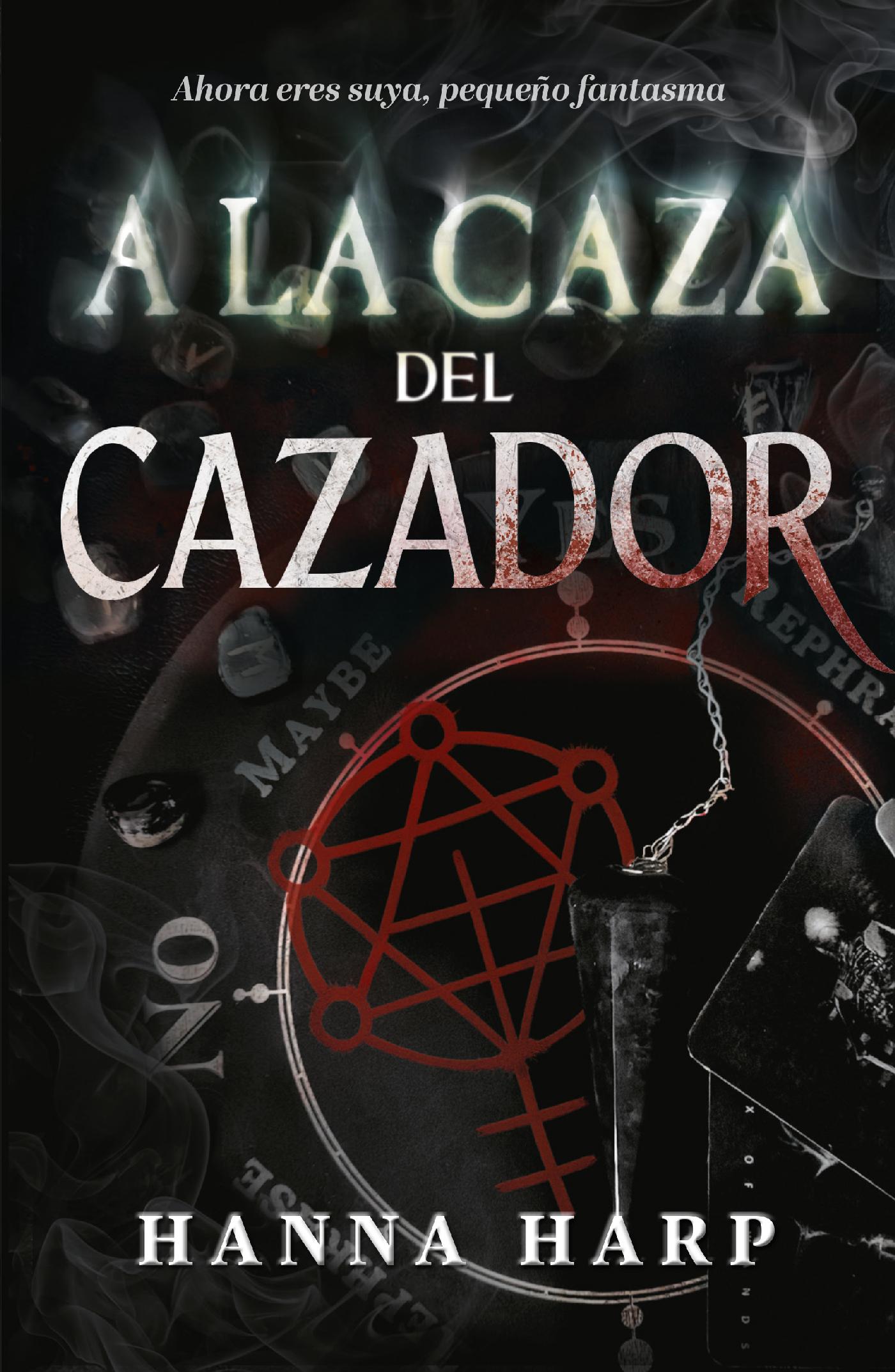 A LA CAZA DEL CAZADOR