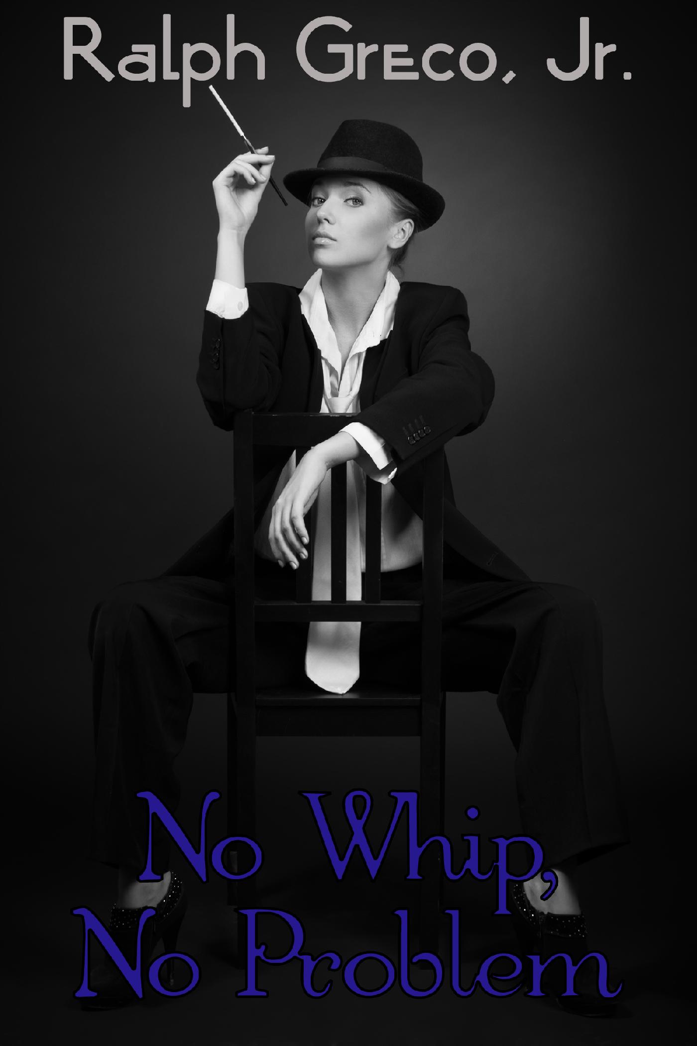 NO WHIP, NO PROBLEM