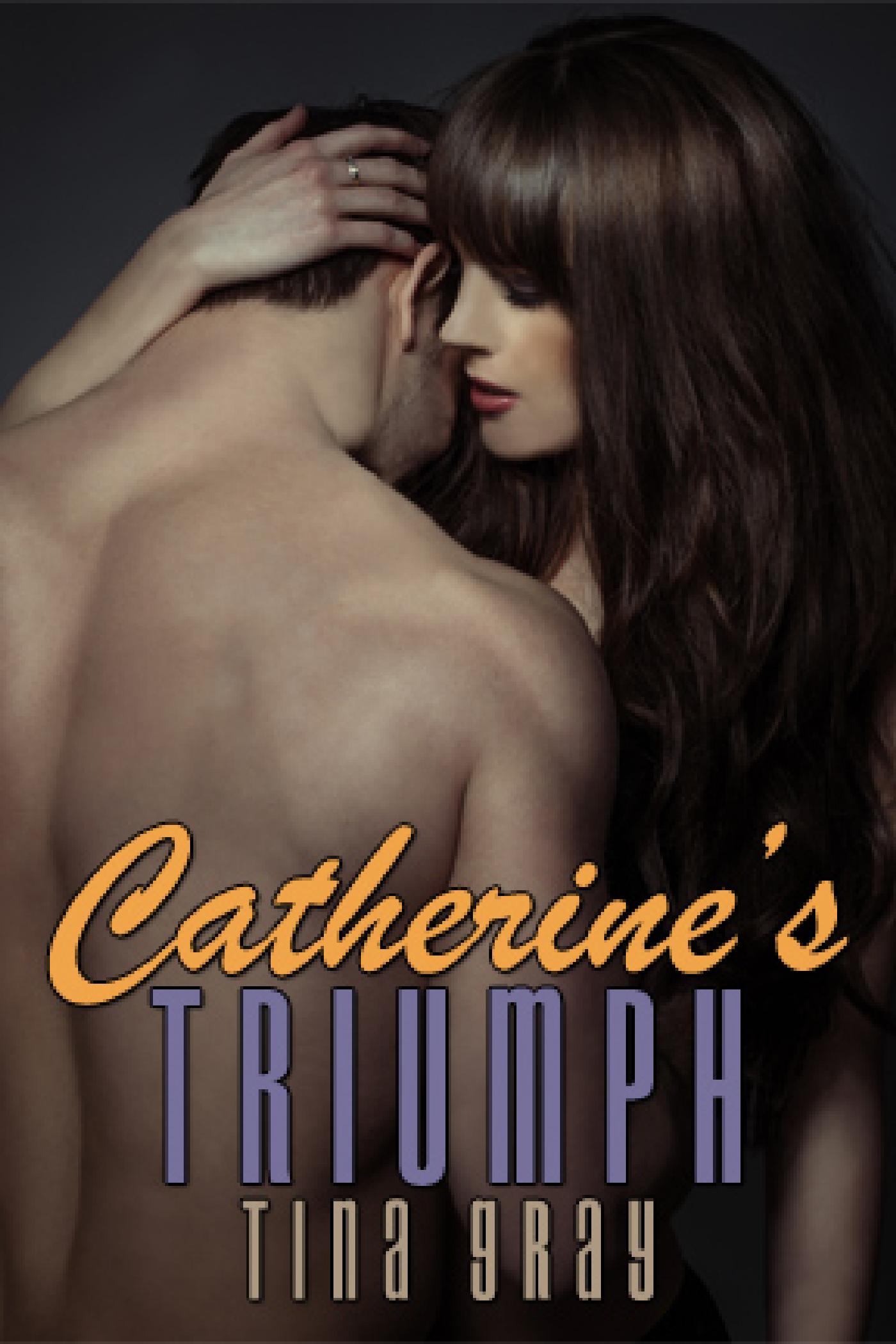 CATHERINE'S TRIUMPH