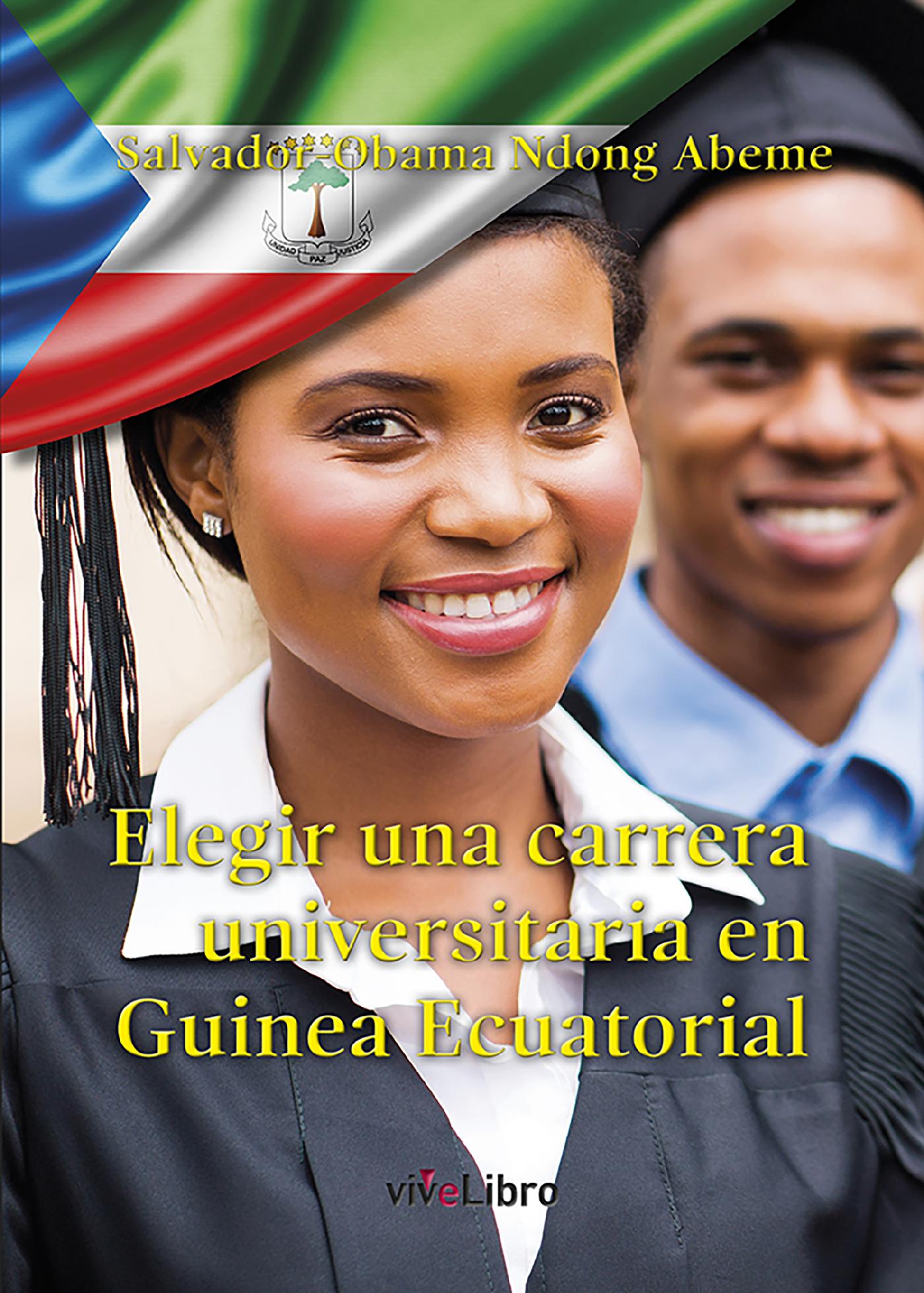 ELEGIR UNA CARRERA UNIVERSITARIA EN GUINEA ECUATORIAL