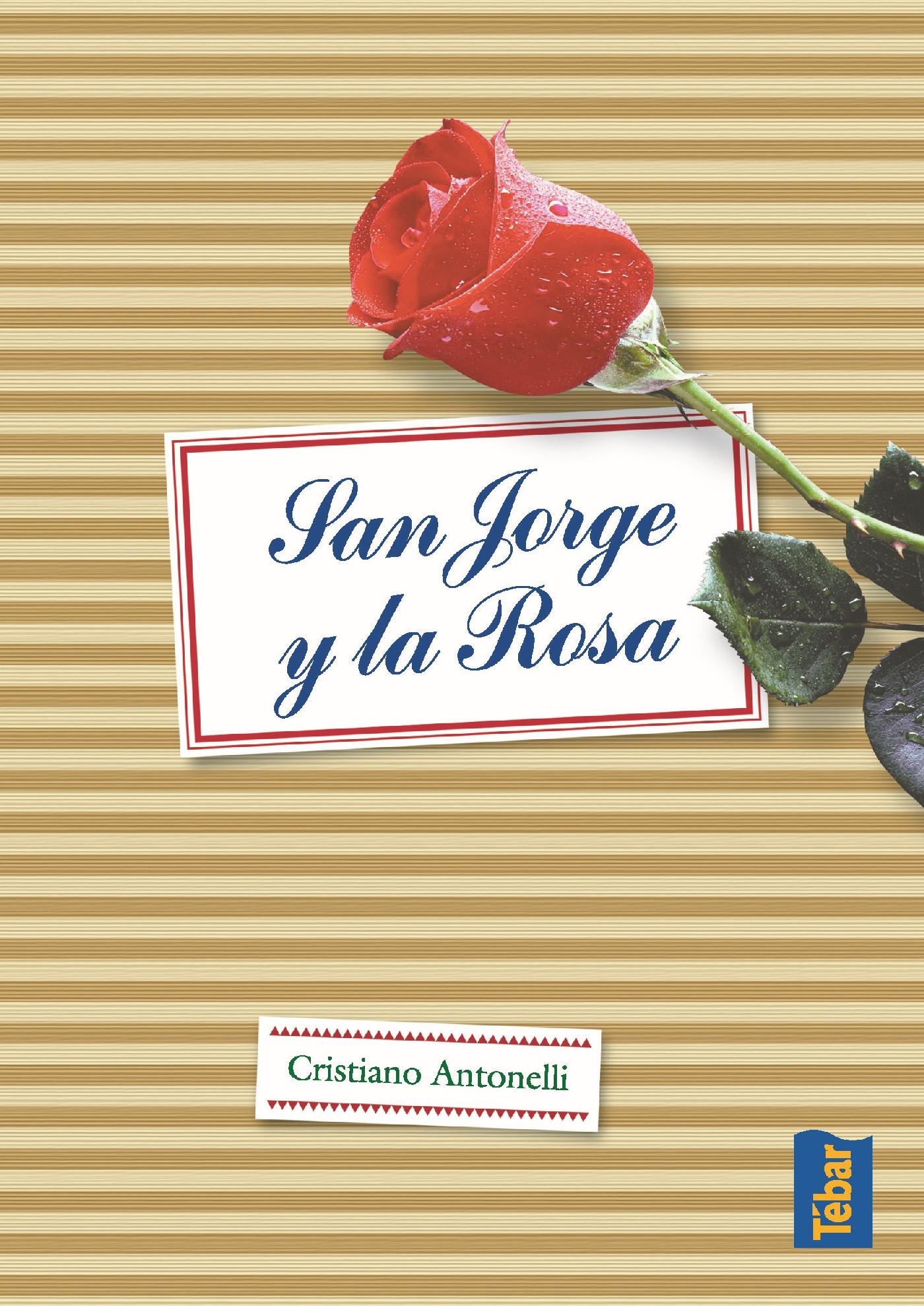 SAN JORGE Y LA ROSA