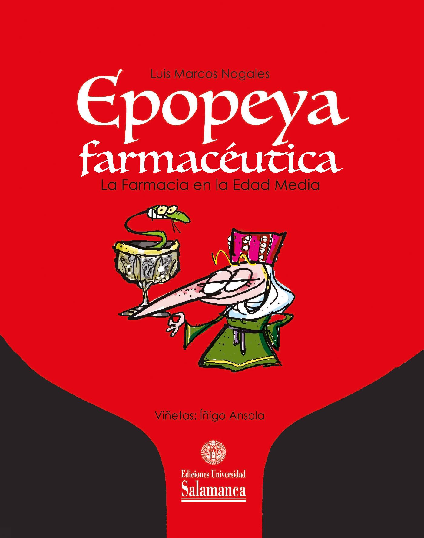 EPOPEYA FARMACÉUTICA: LA FARMACIA EN LA EDAD MEDIA