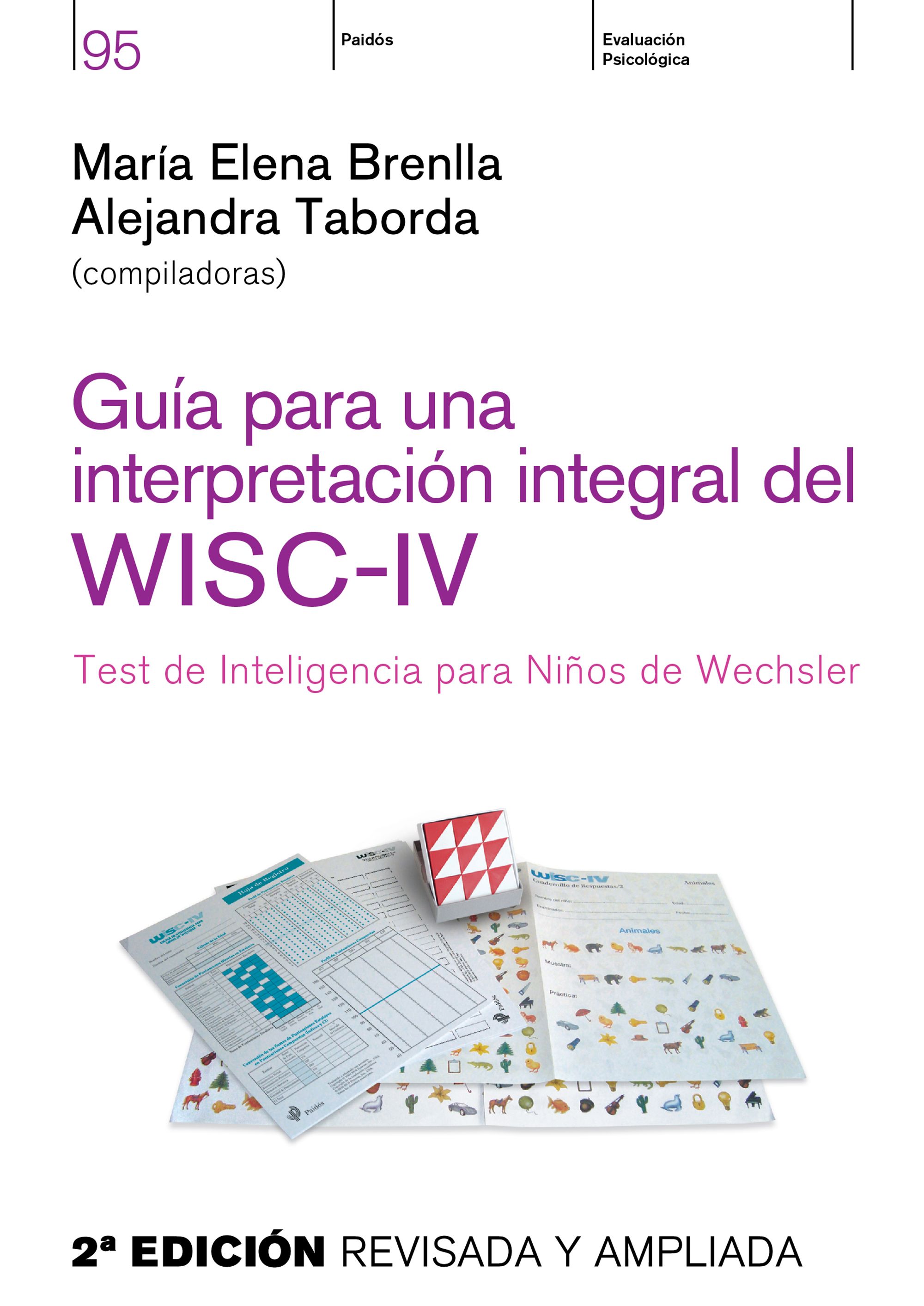 GUÍA PARA UNA INTERPRETACIÓN INTEGRAL DEL WISC- IV