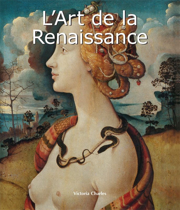 L'ART DE LA RENAISSANCE