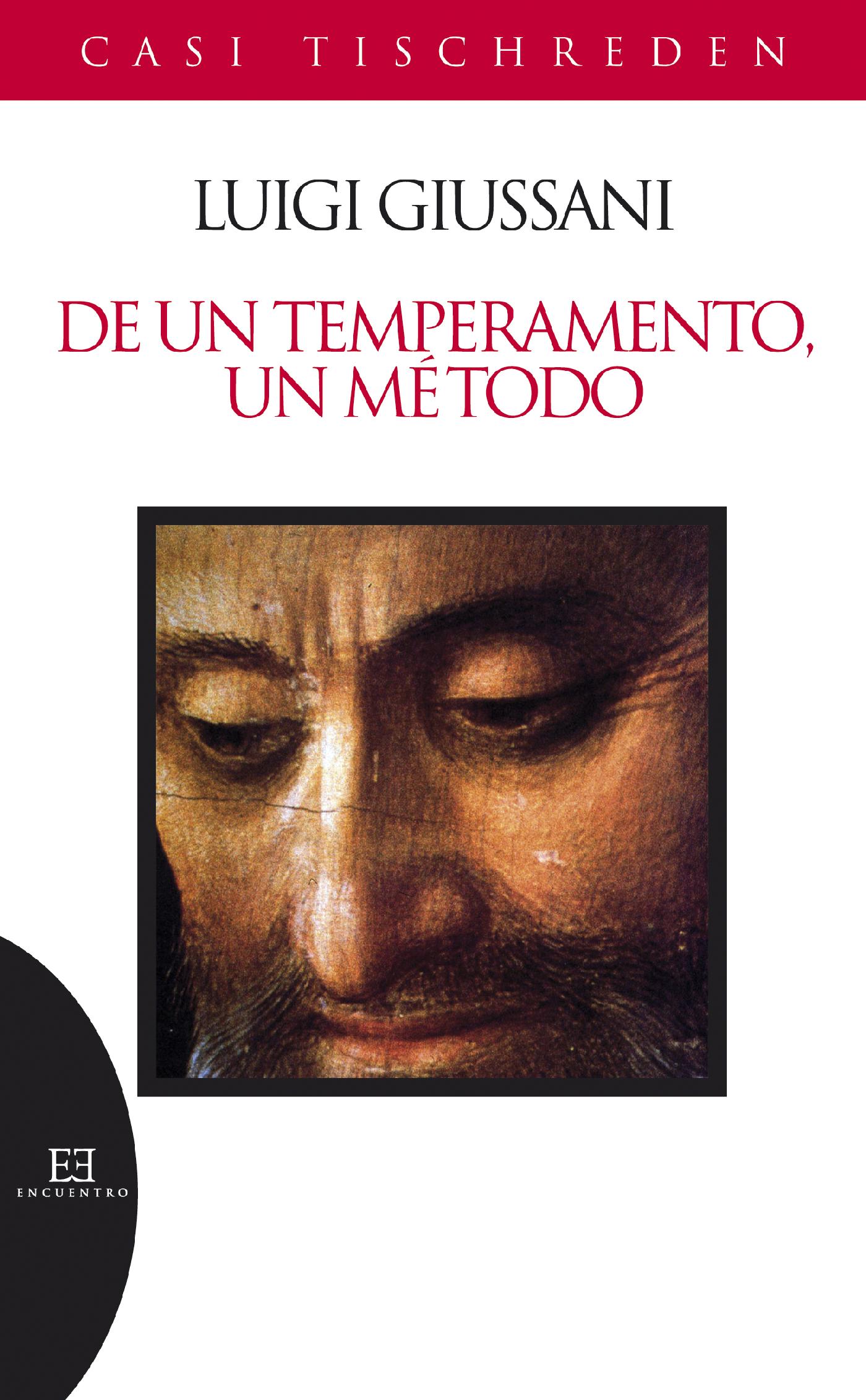 DE UN TEMPERAMENTO, UN MÉTODO 