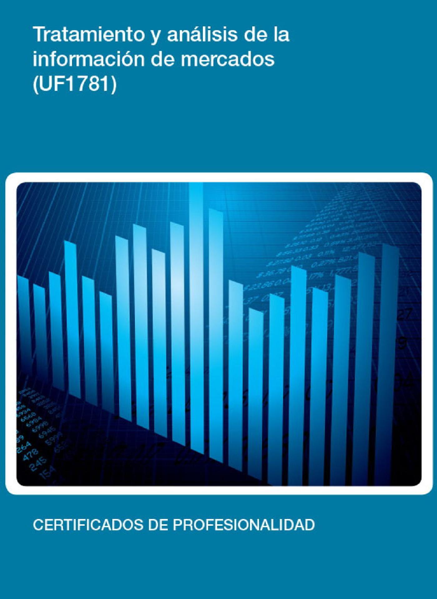 UF1781 - TRATAMIENTO Y ANÁLISIS DE LA INFORMACIÓN DE MERCADOS