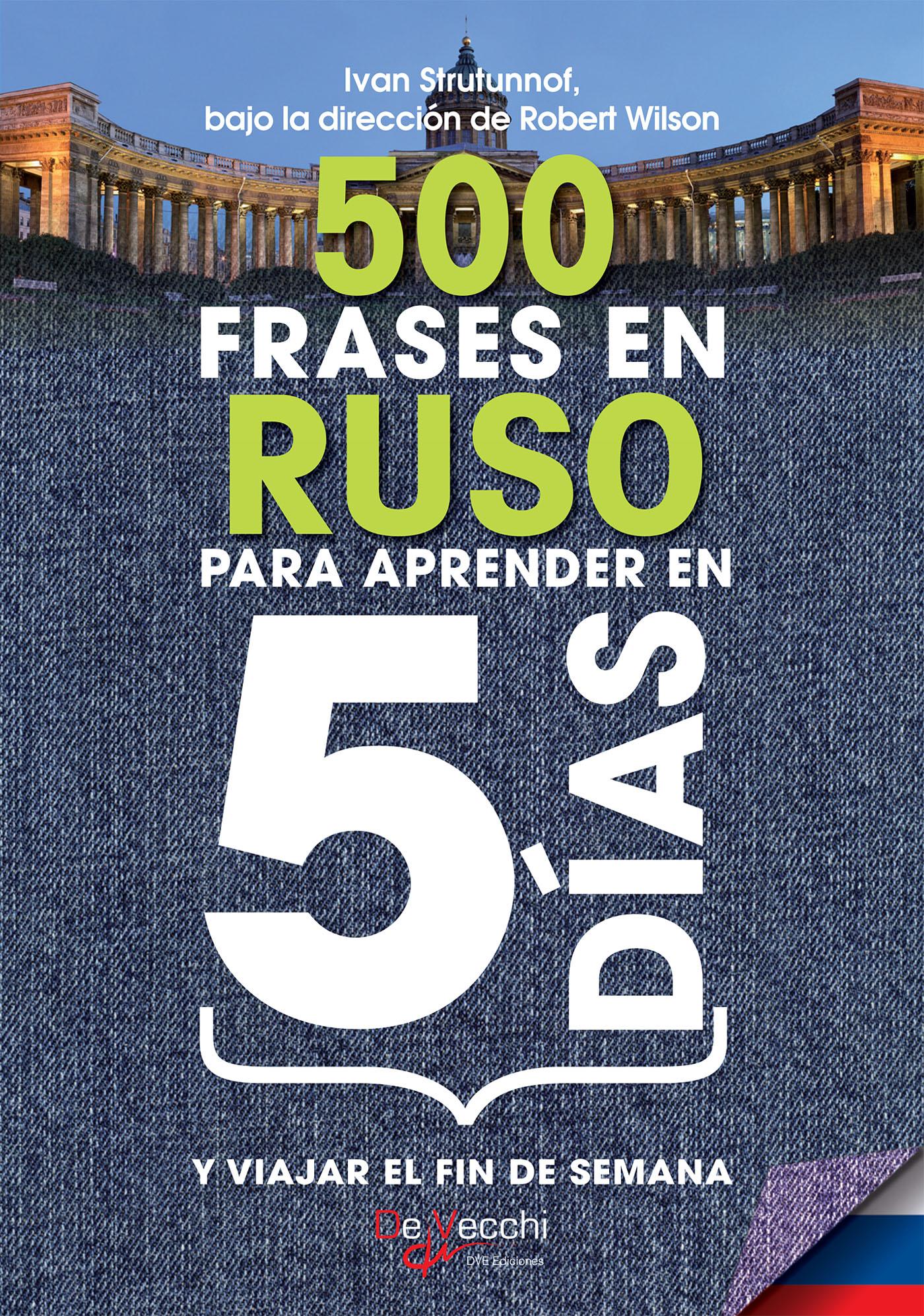 500 Frases en Ruso para Aprender en 5 Días