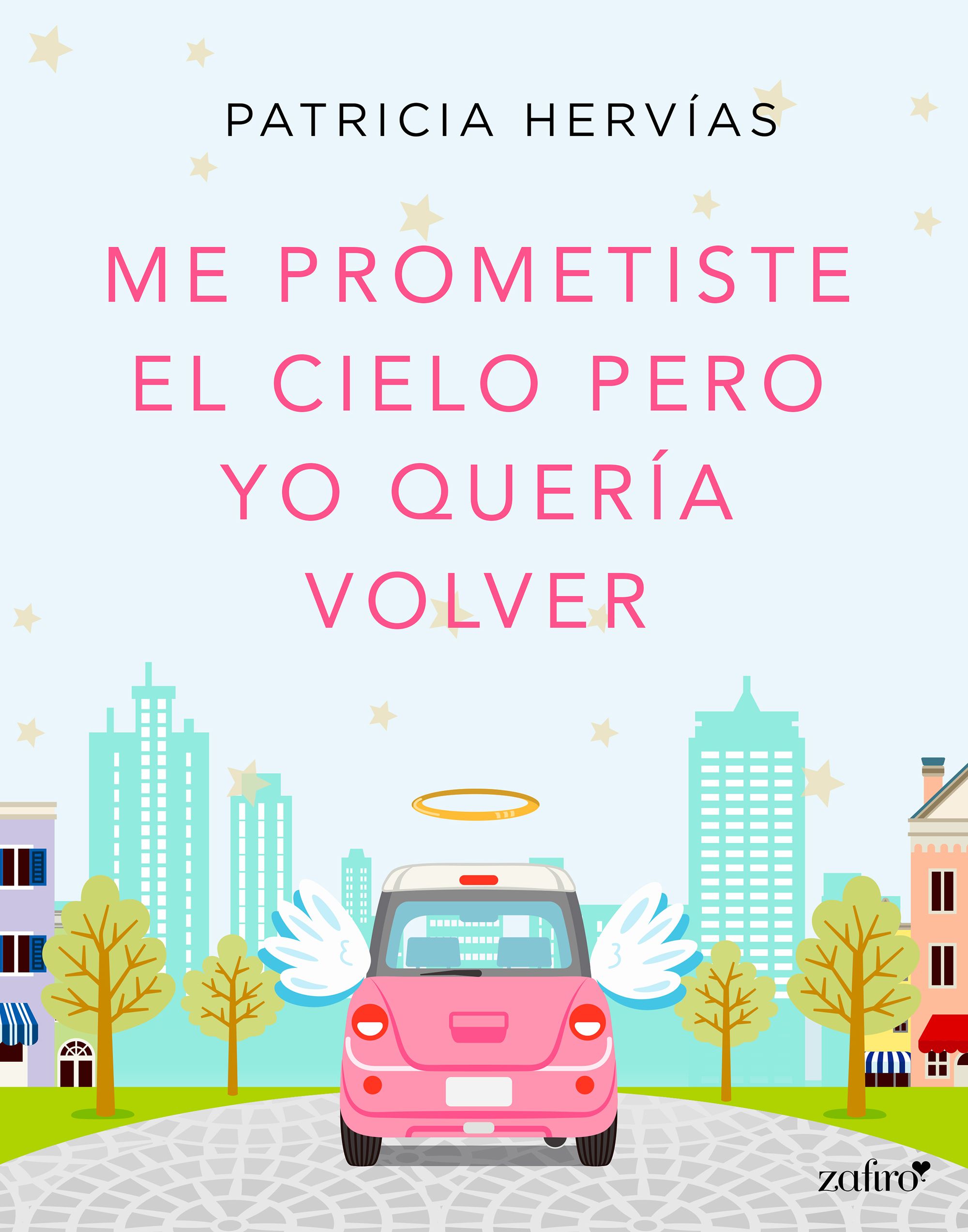 ME PROMETISTE EL CIELO PERO YO QUERÍA VOLVER