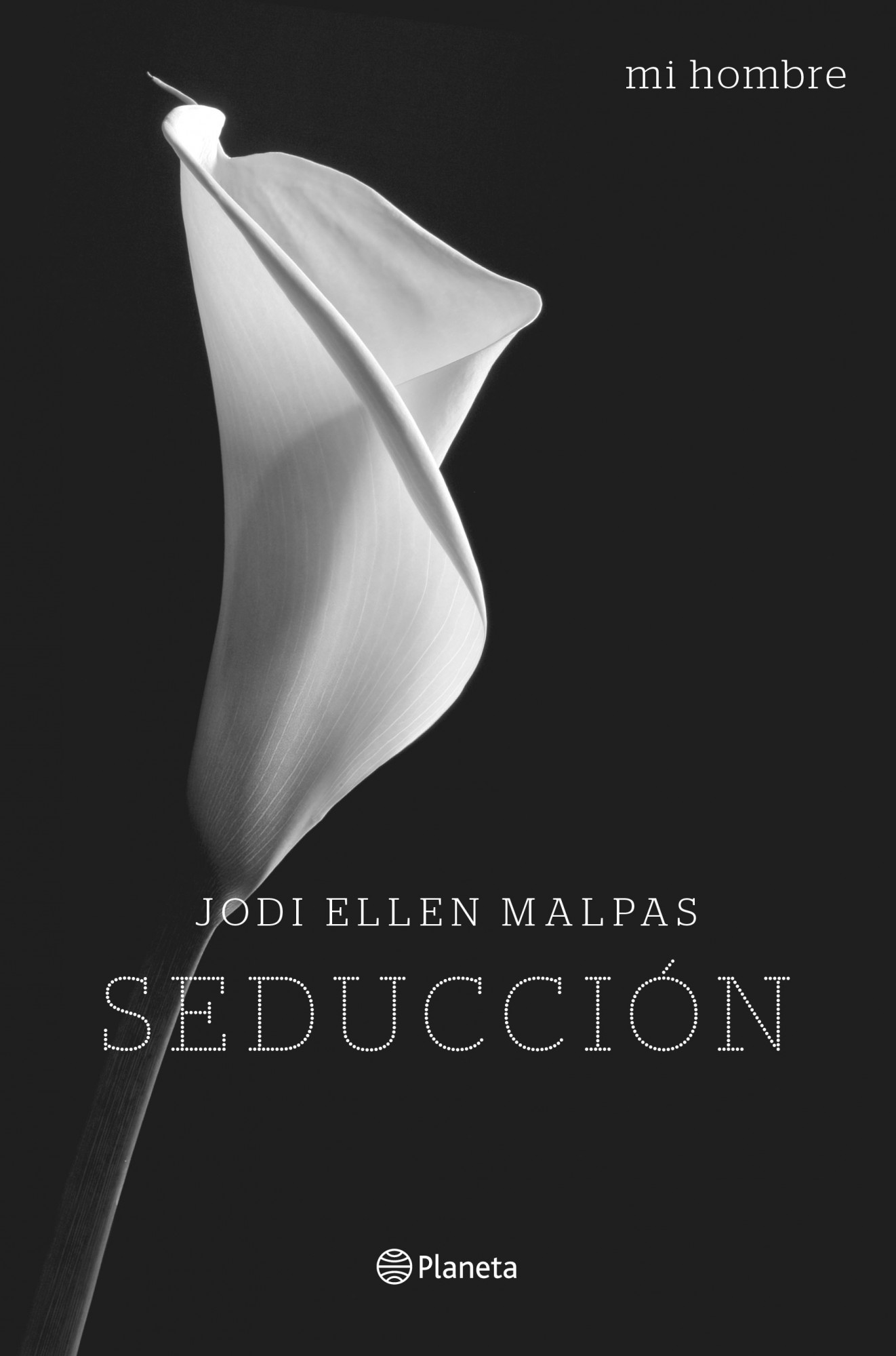 MI HOMBRE. SEDUCCIÓN