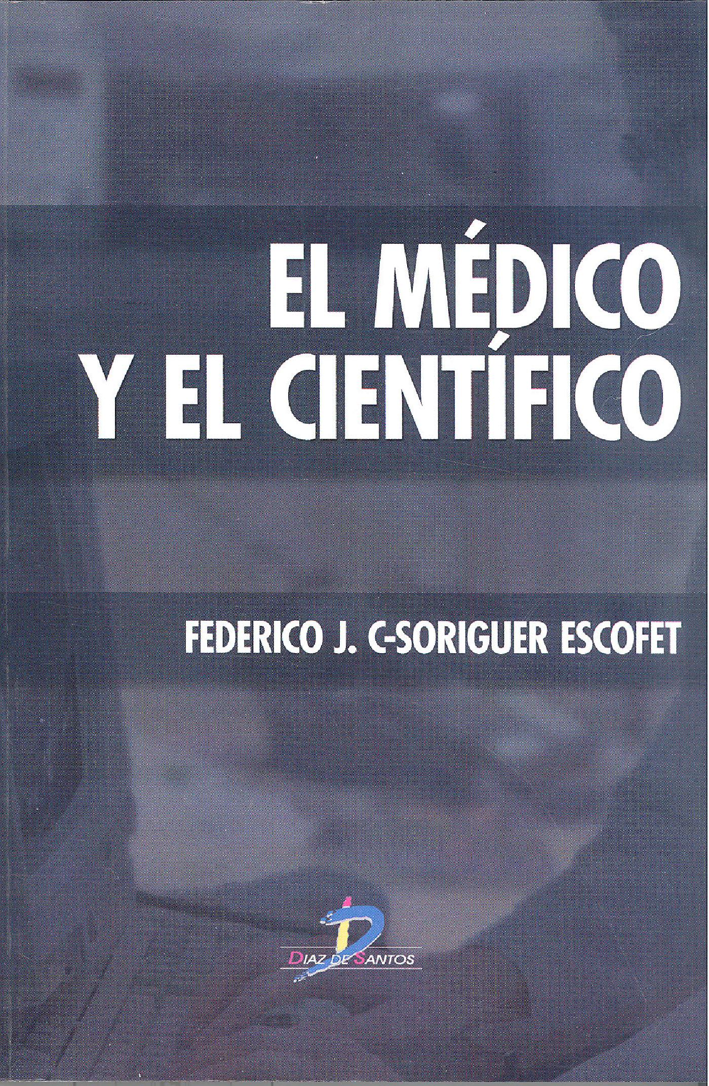 EL MÉDICO Y EL CIENTÍFICO