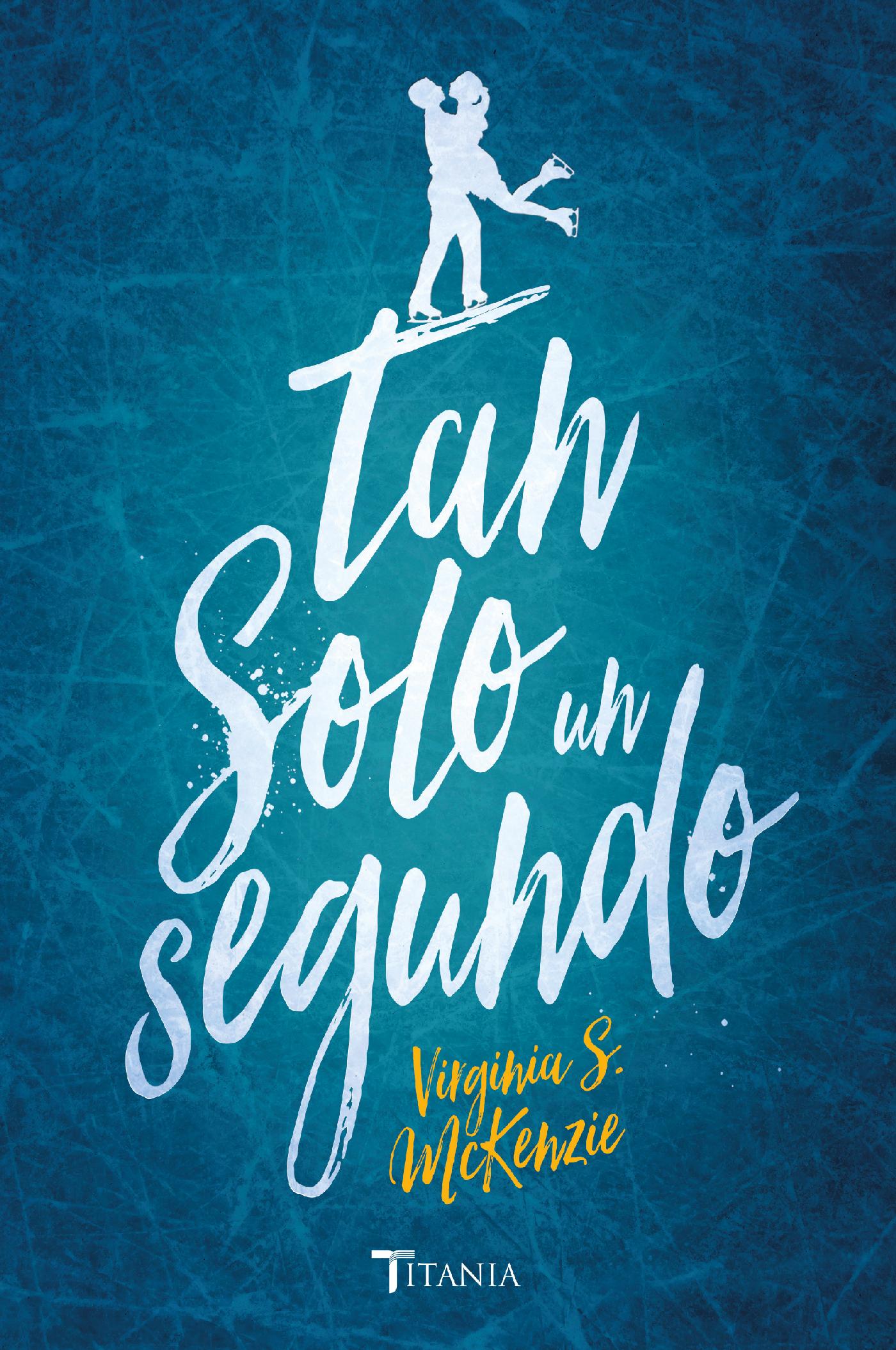 TAN SÓLO UN SEGUNDO