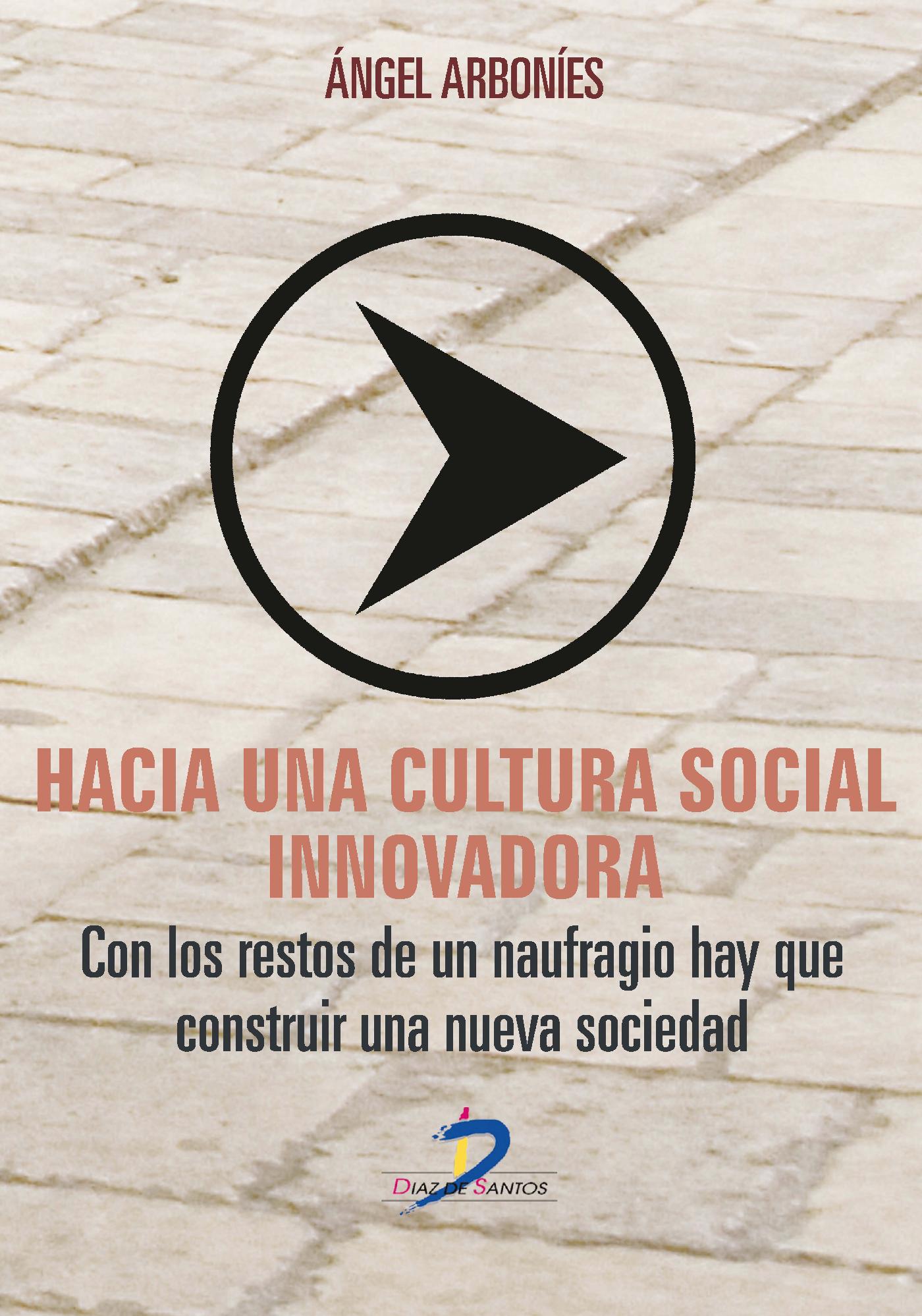 HACIA UNA CULTURA SOCIAL INNOVADORA