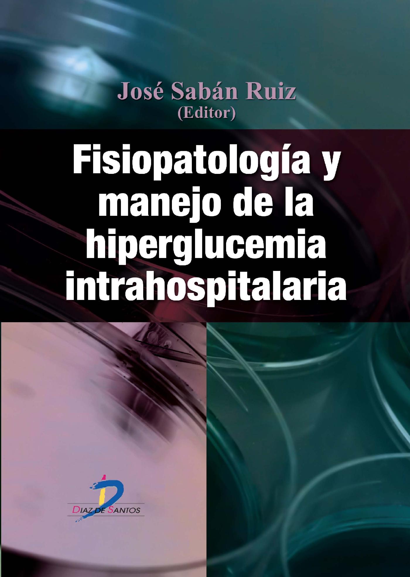 FISIOPATOLOGÍA Y MANEJO DE LA HIPERGLUCEMIA INTRAHOSPITALARIA