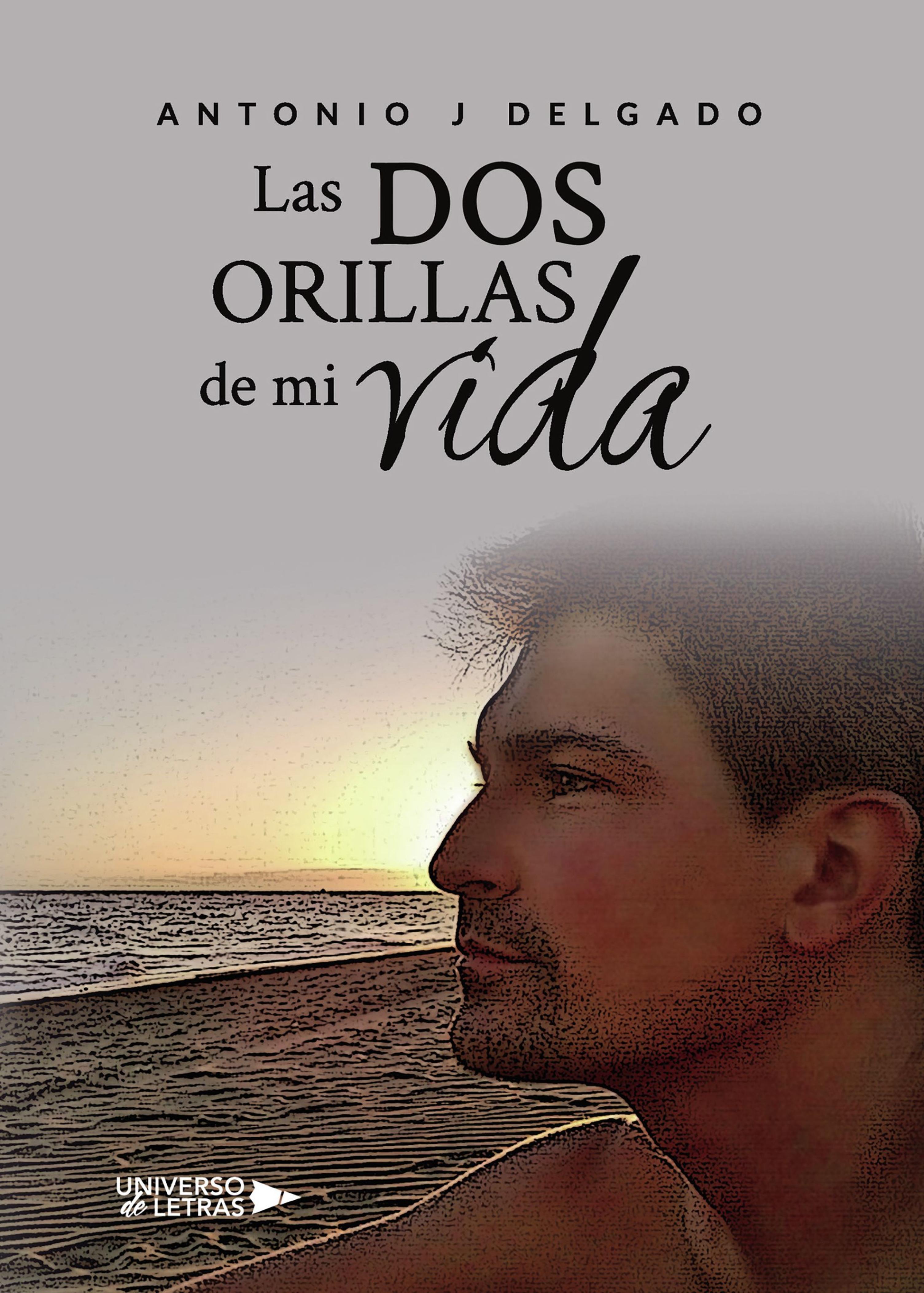 LAS DOS ORILLAS DE MI VIDA