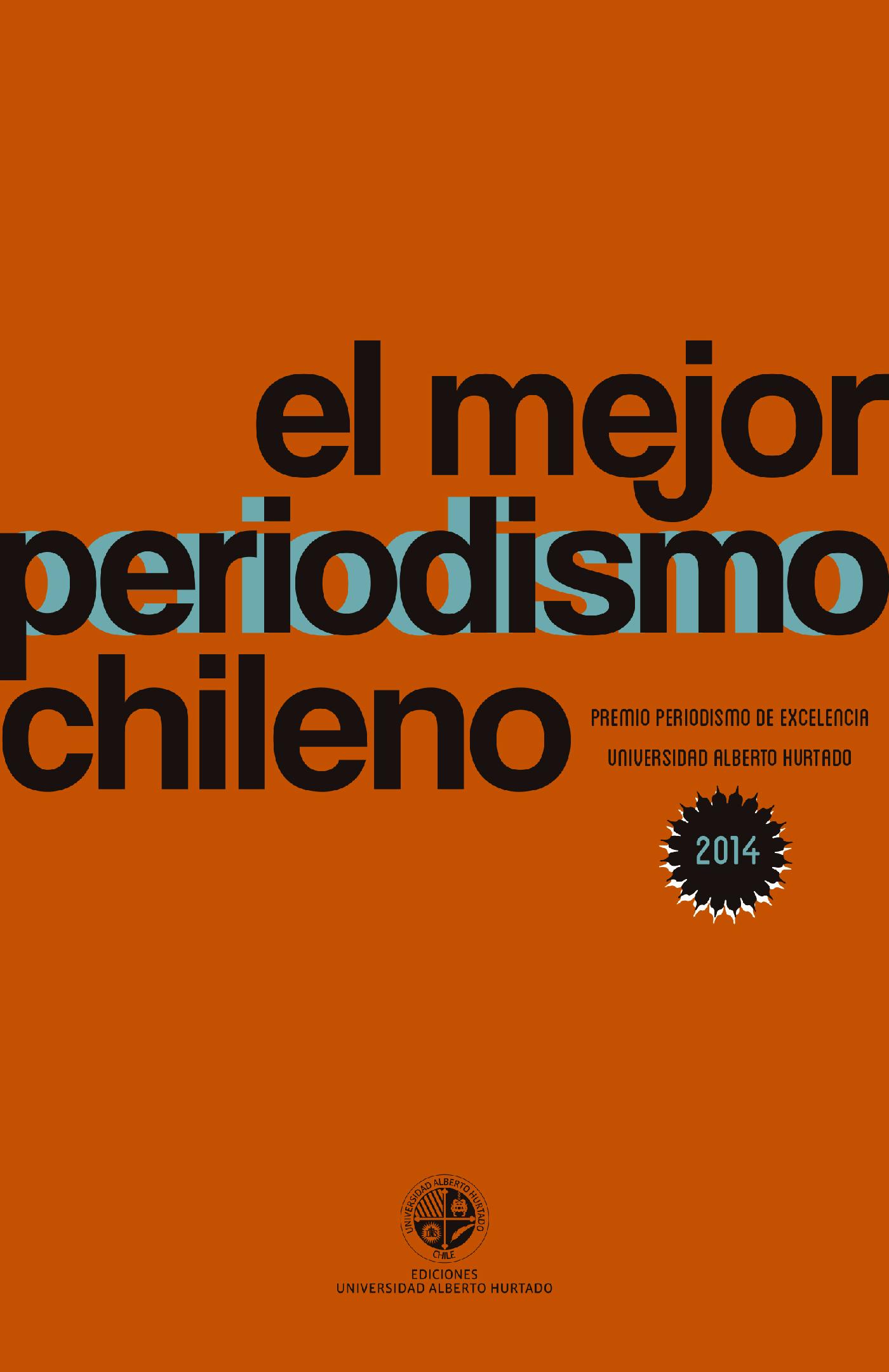 EL MEJOR PERIODISMO CHILENO 2014