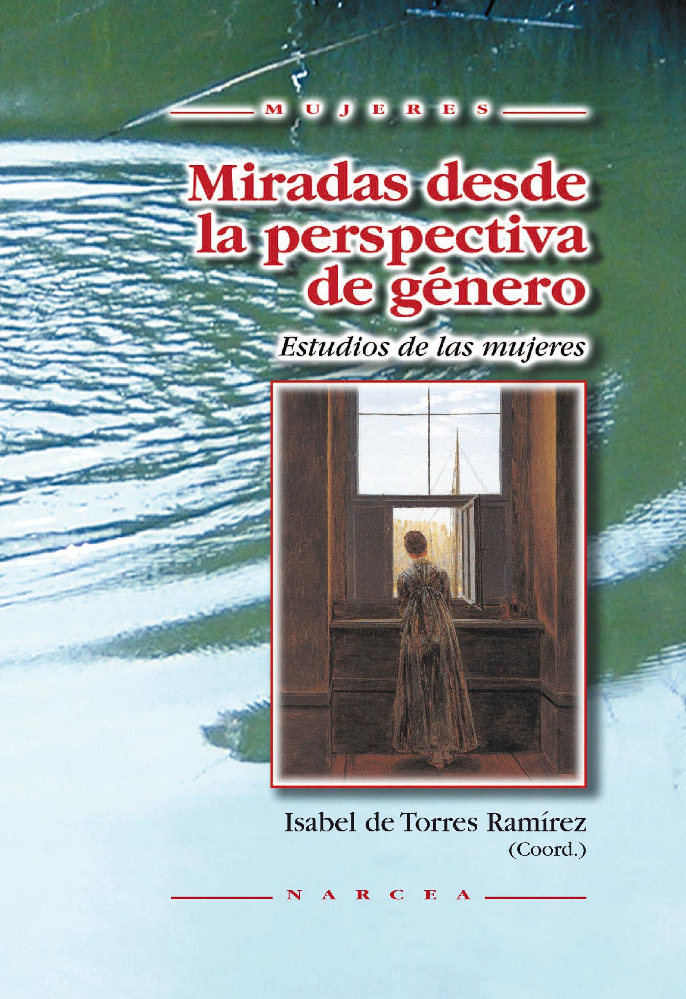 MIRADAS DESDE LA PERSPECTIVA DE GÉNERO