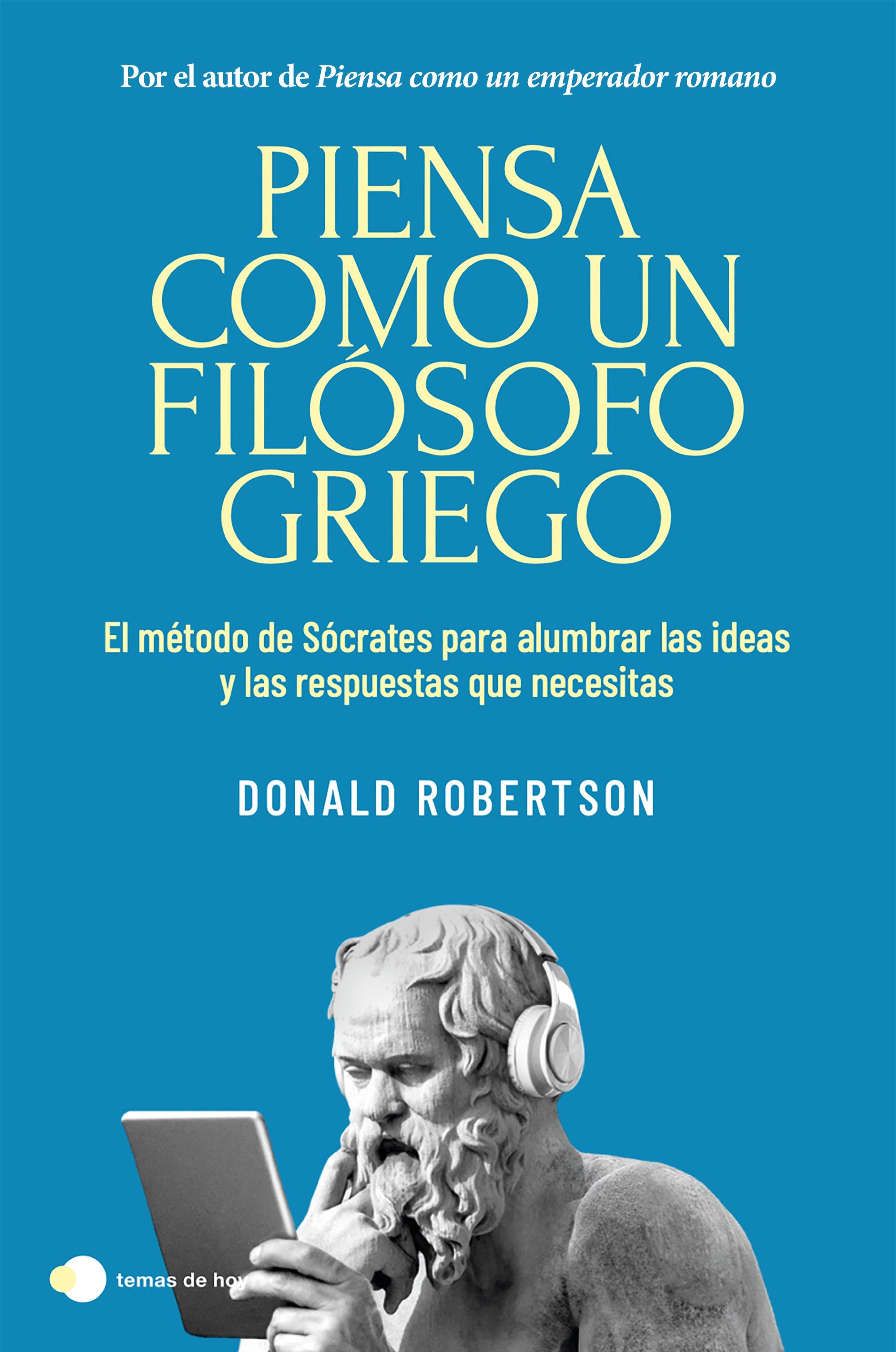PIENSA COMO UN FILÓSOFO GRIEGO