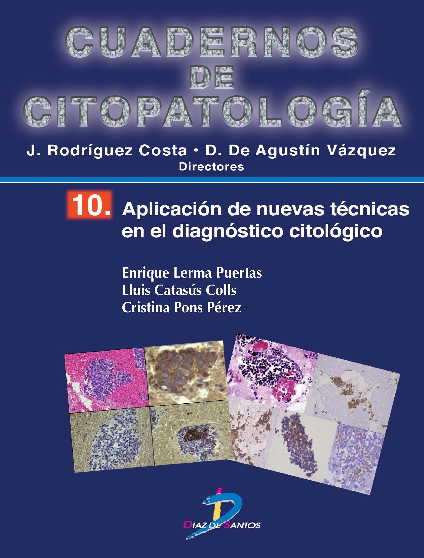 APLICACIÓN DE NUEVAS TÉCNICAS EN EL DIAGNÓSTICO CITOLÓGICO