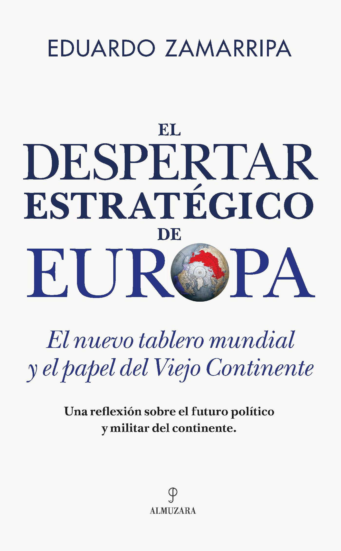 EL DESPERTAR ESTRATÉGICO DE EUROPA